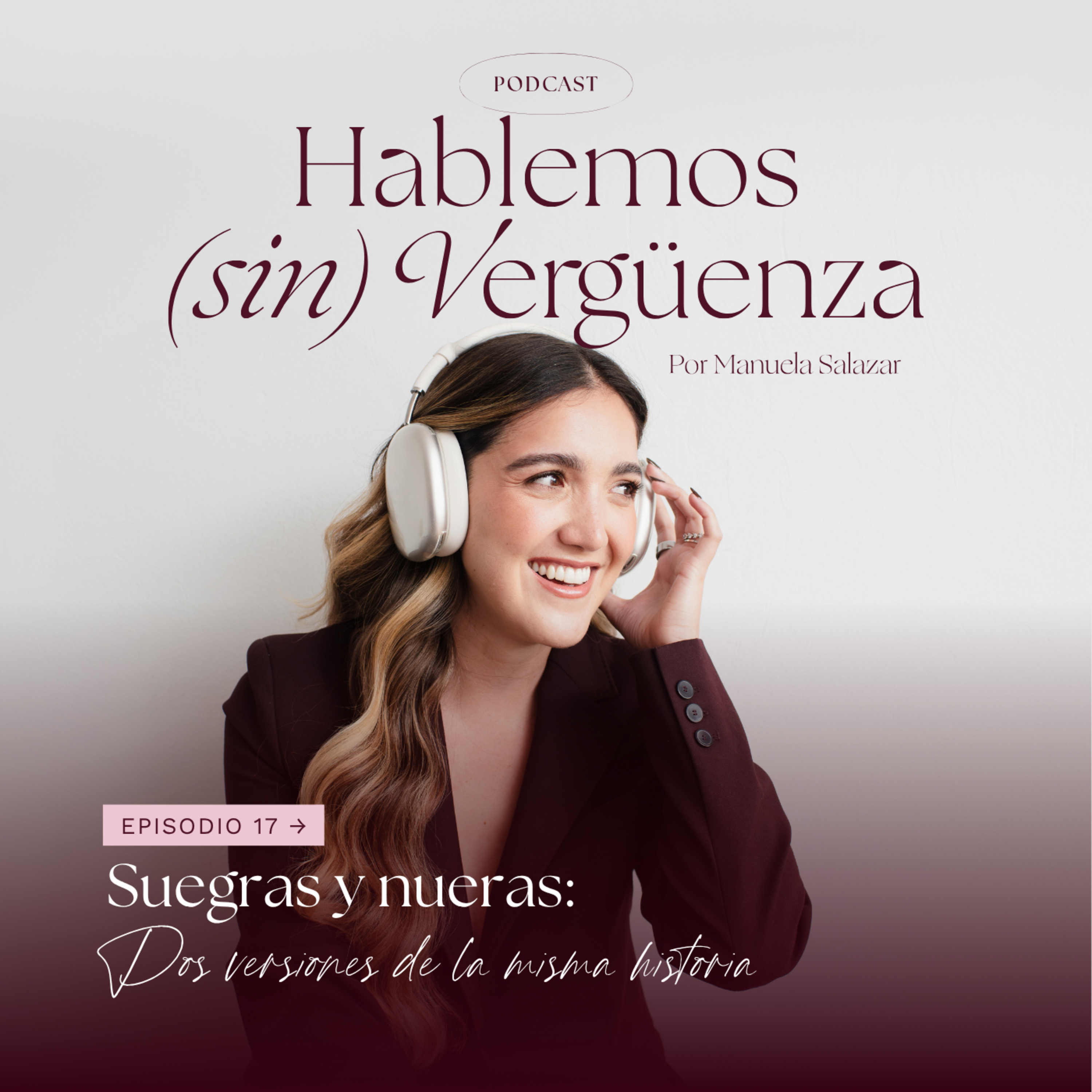 Suegras y nueras: dos versiones de la misma historia episode artwork