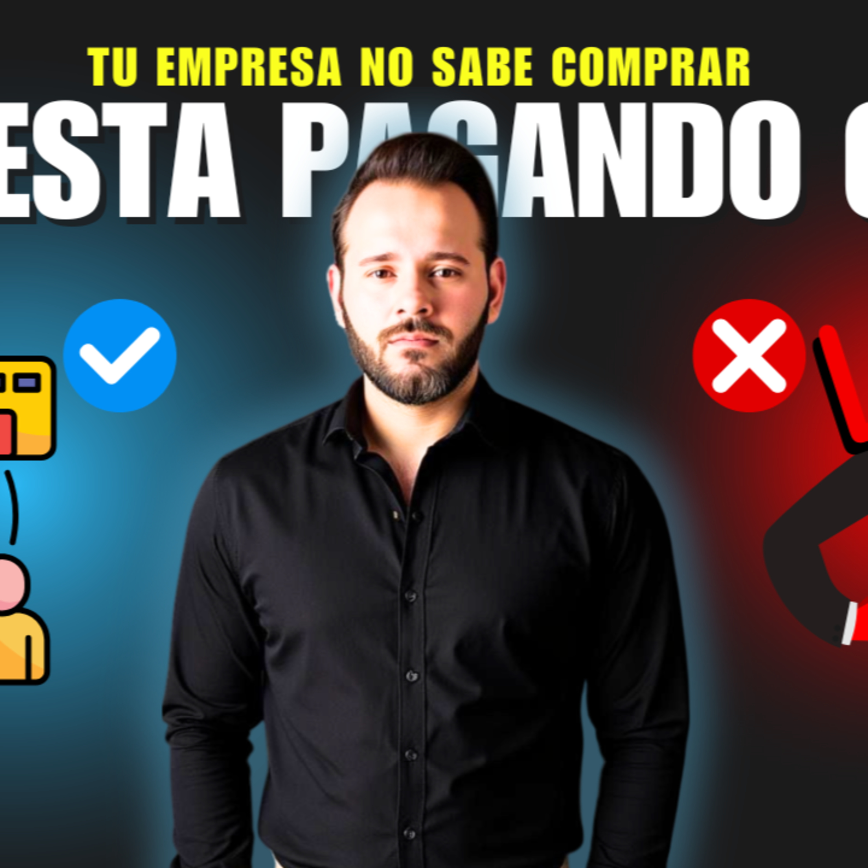 ¿Tu empresa compra mal? Estás perdiendo DINERO cada día y no lo sabes episode artwork