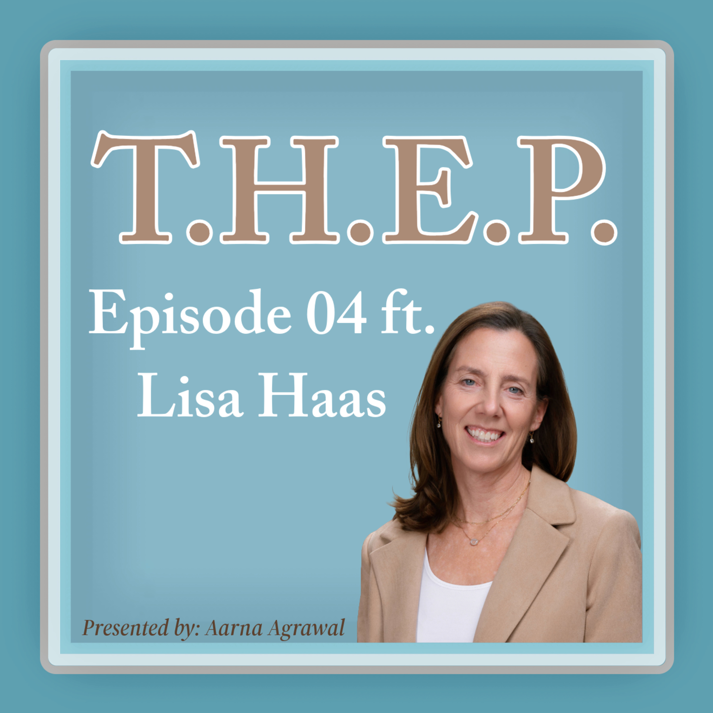 Episode 04 (Part 2) ft. Lisa Haas: Investing in Community Impact episode artwork
