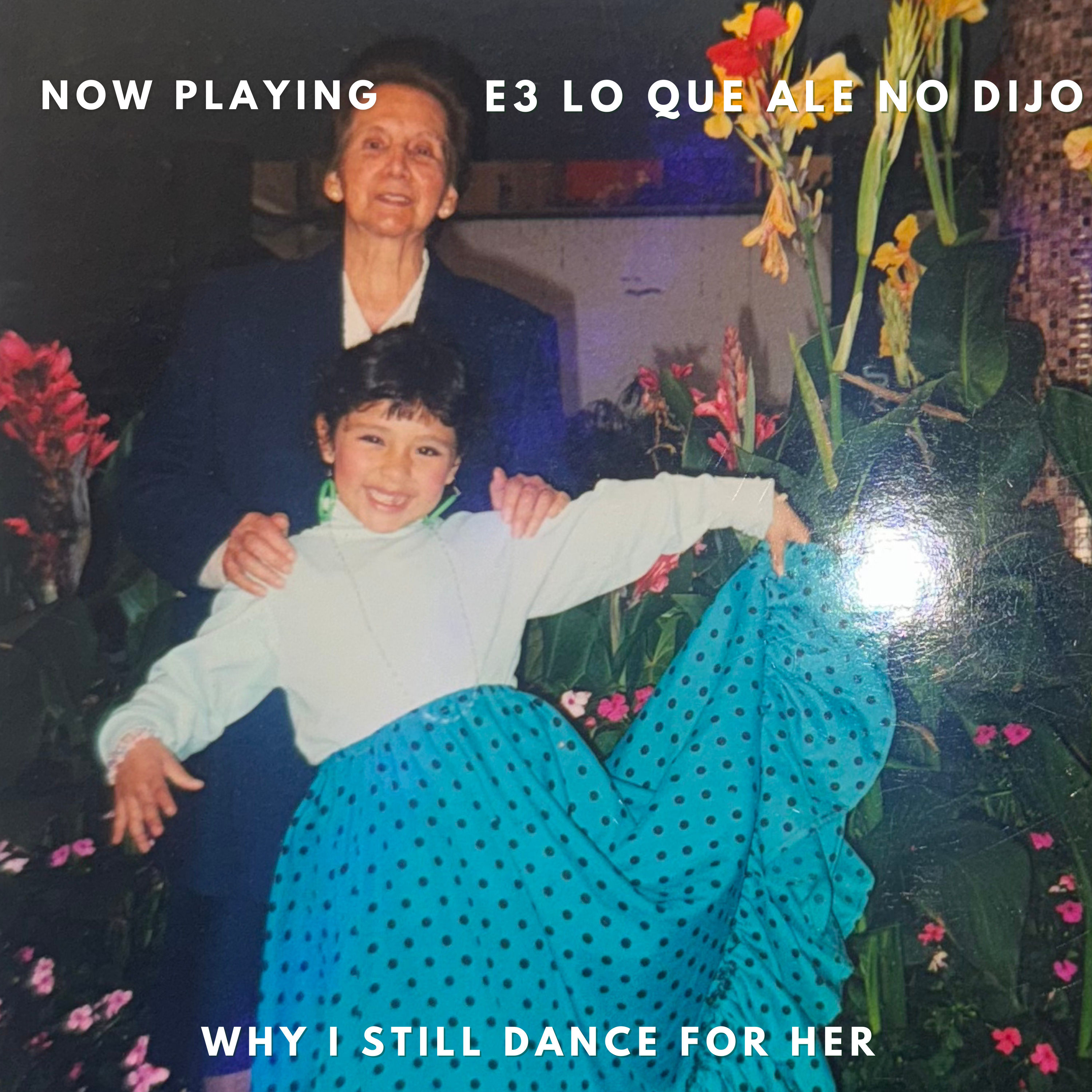 EP 3: Why I Still Dance for Her.