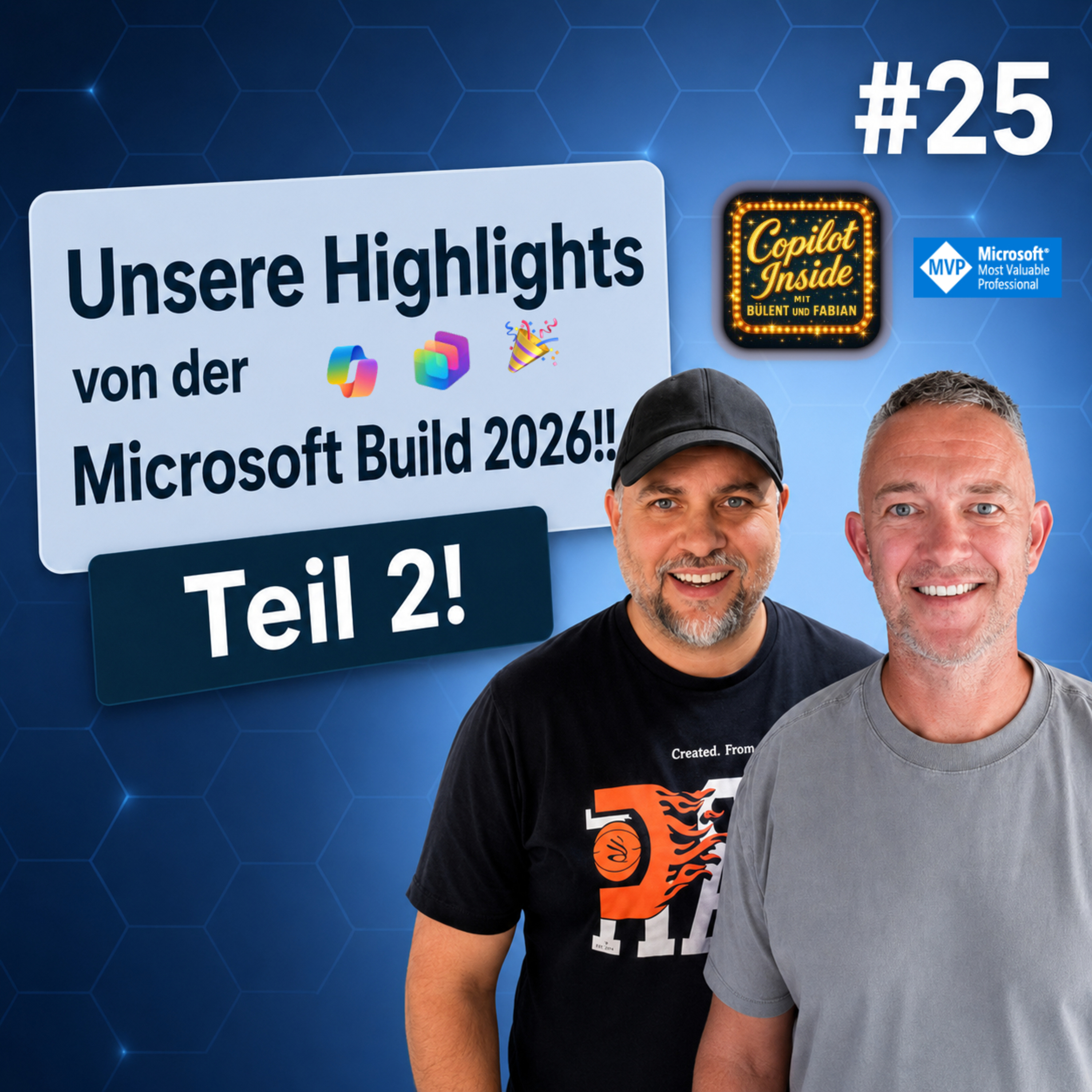 Copilot Inside (#25) - Unsere Highlights von der Microsoft Build 2026 (Teil 2)