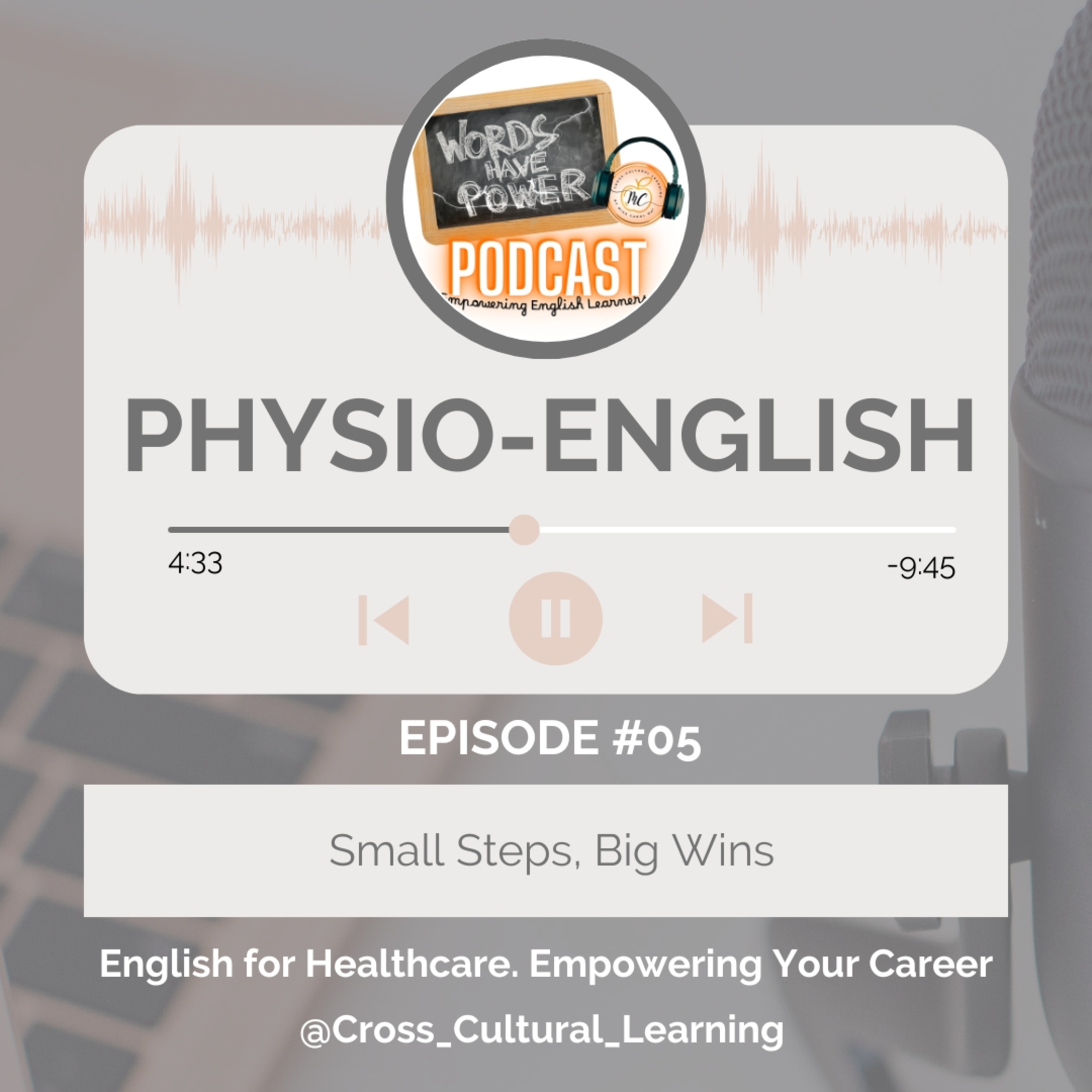 Small Steps, Big Wins | Physio-English Ep. 5 | English for Physiotherapy Progress episode artwork