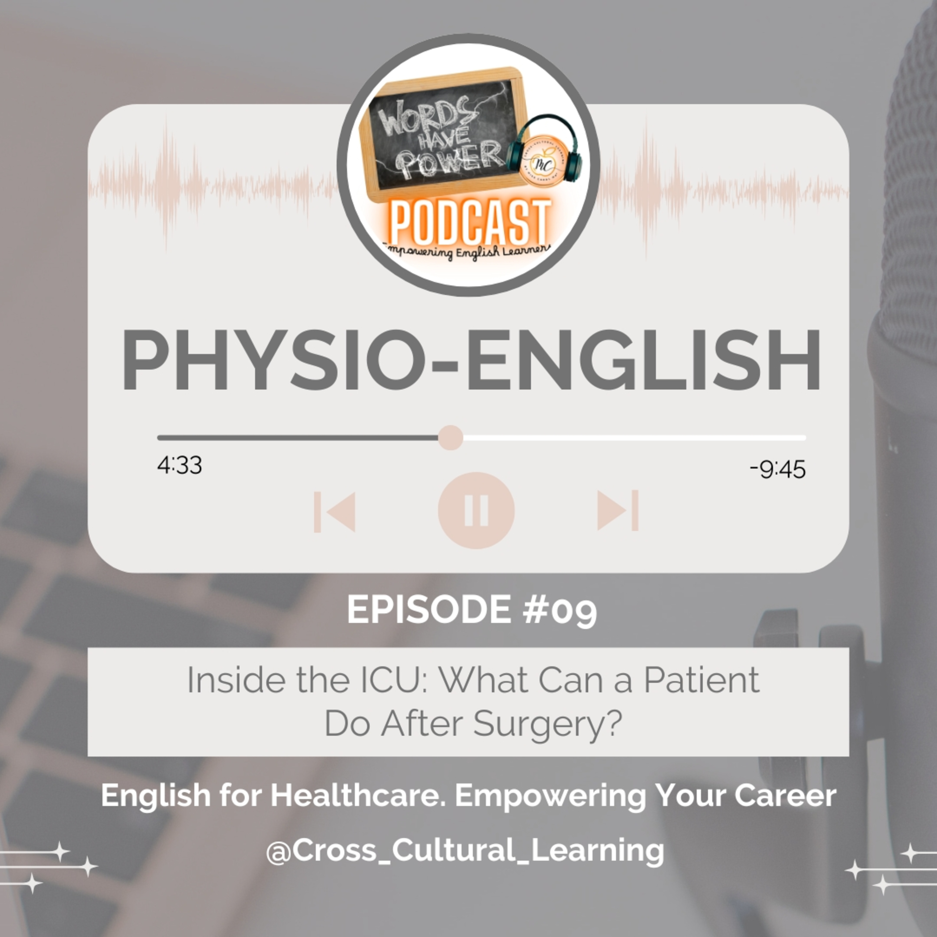 Inside the ICU: What Can a Patient Do After Surgery? | Physio-English Ep. 9 | Post-Op Care episode artwork