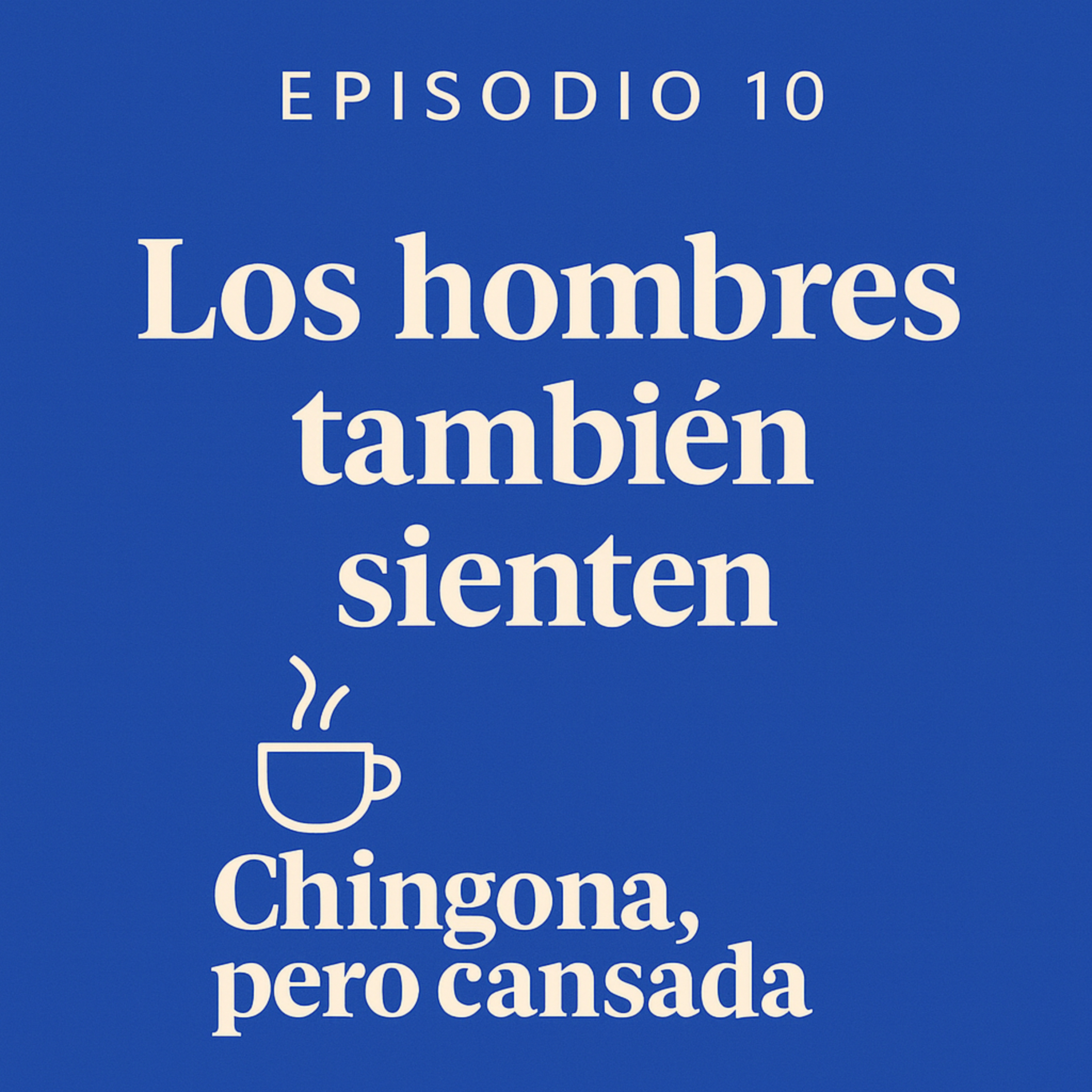 Los Hombres También Sienten episode artwork