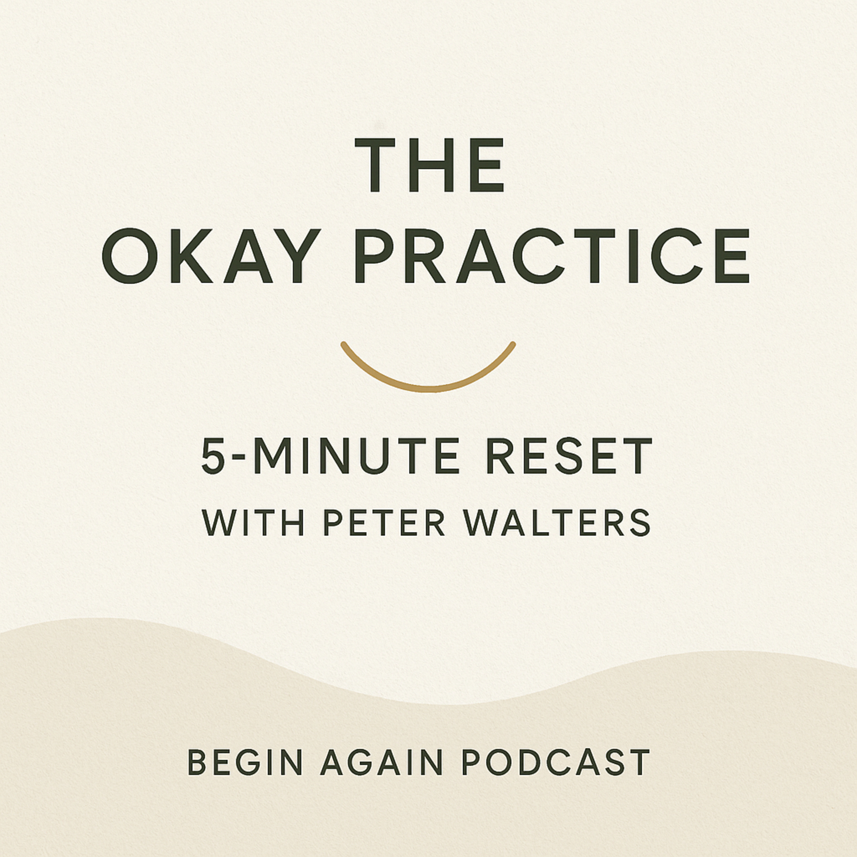 Begin Again with Peter Walters