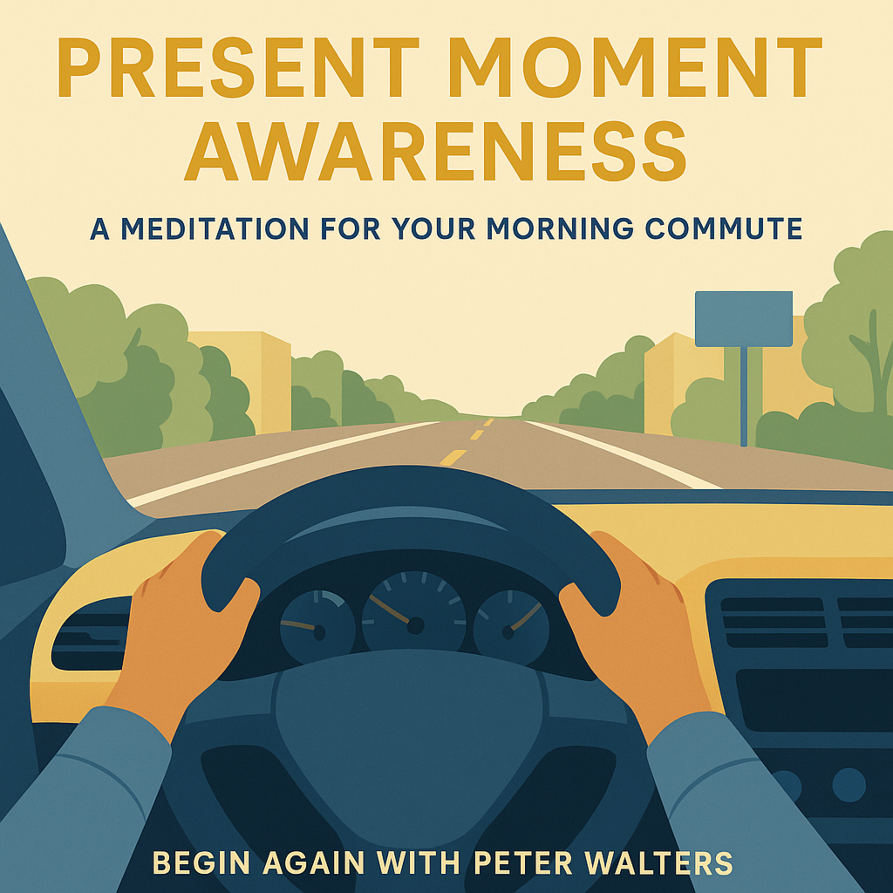 Begin Again with Peter Walters