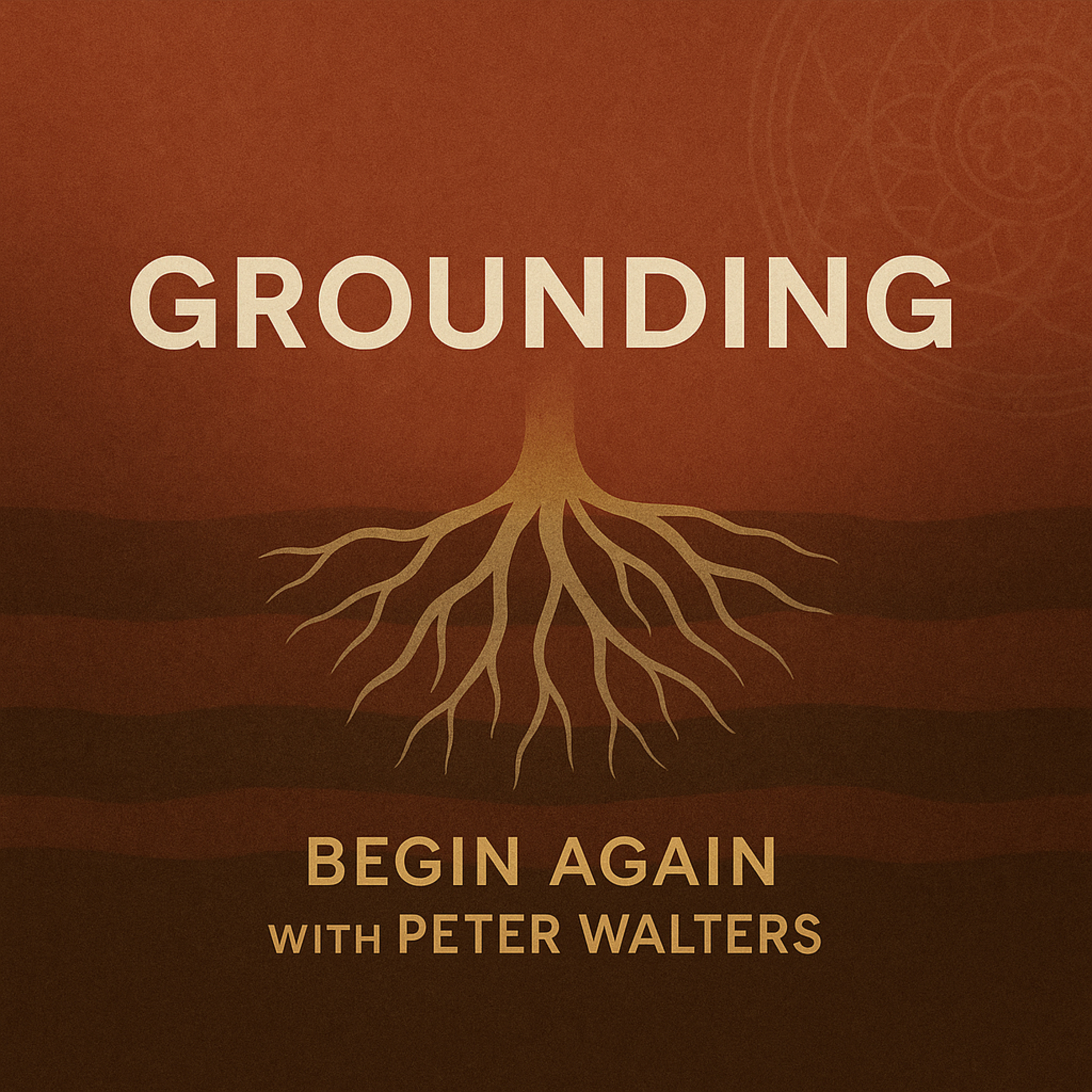 Begin Again with Peter Walters