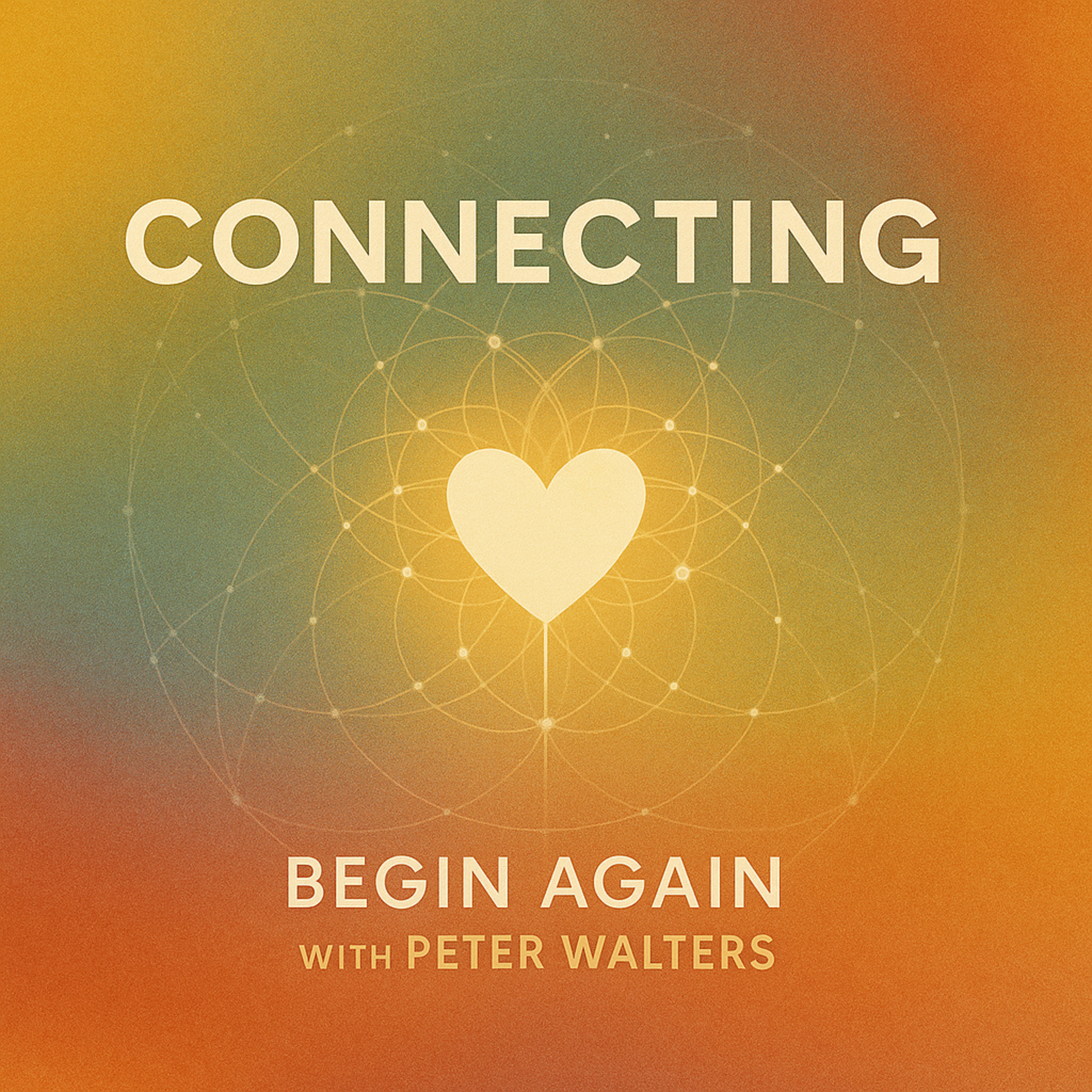 Begin Again with Peter Walters