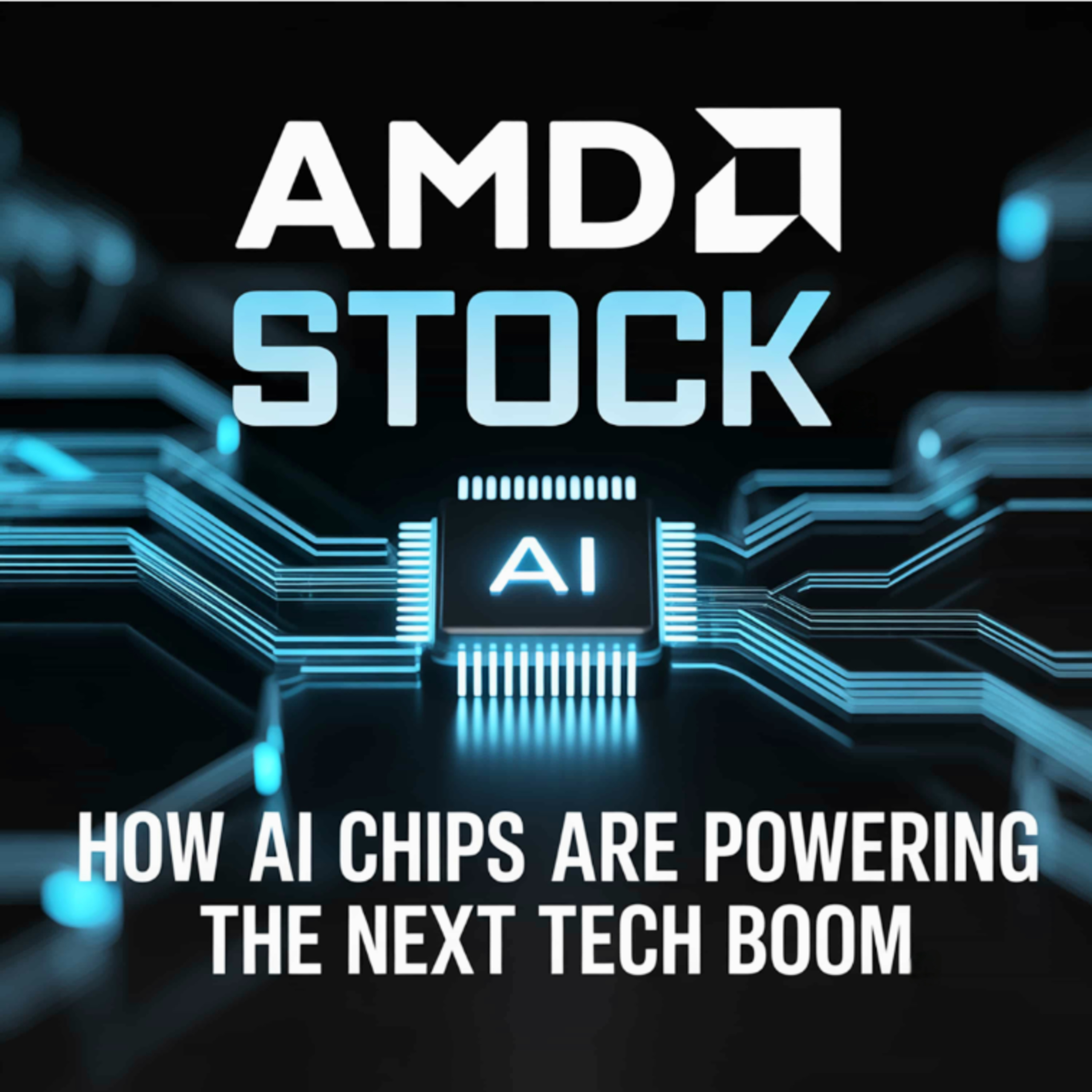 AMD Stock: How AI Chips Are Powering the Next Tech Boom episode artwork