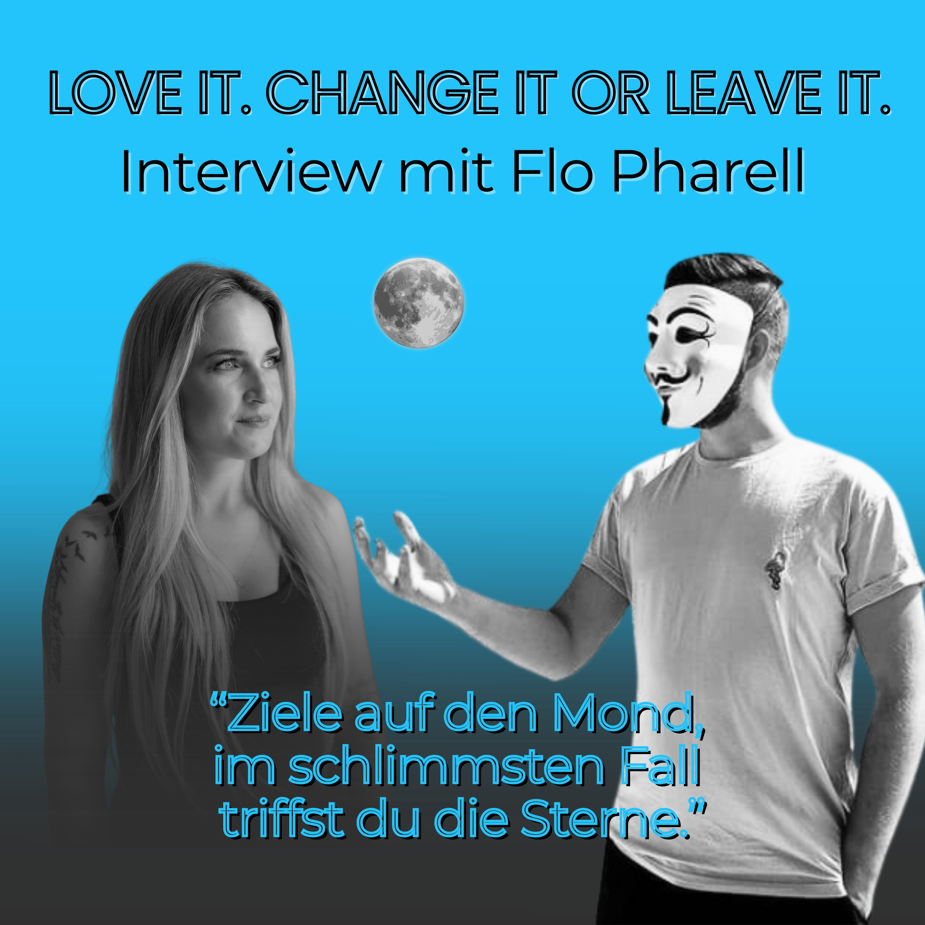#2 Interview mit Flo Pharell: „Ziele auf den Mond, im schlimmsten Fall triffst du die Sterne“ episode artwork