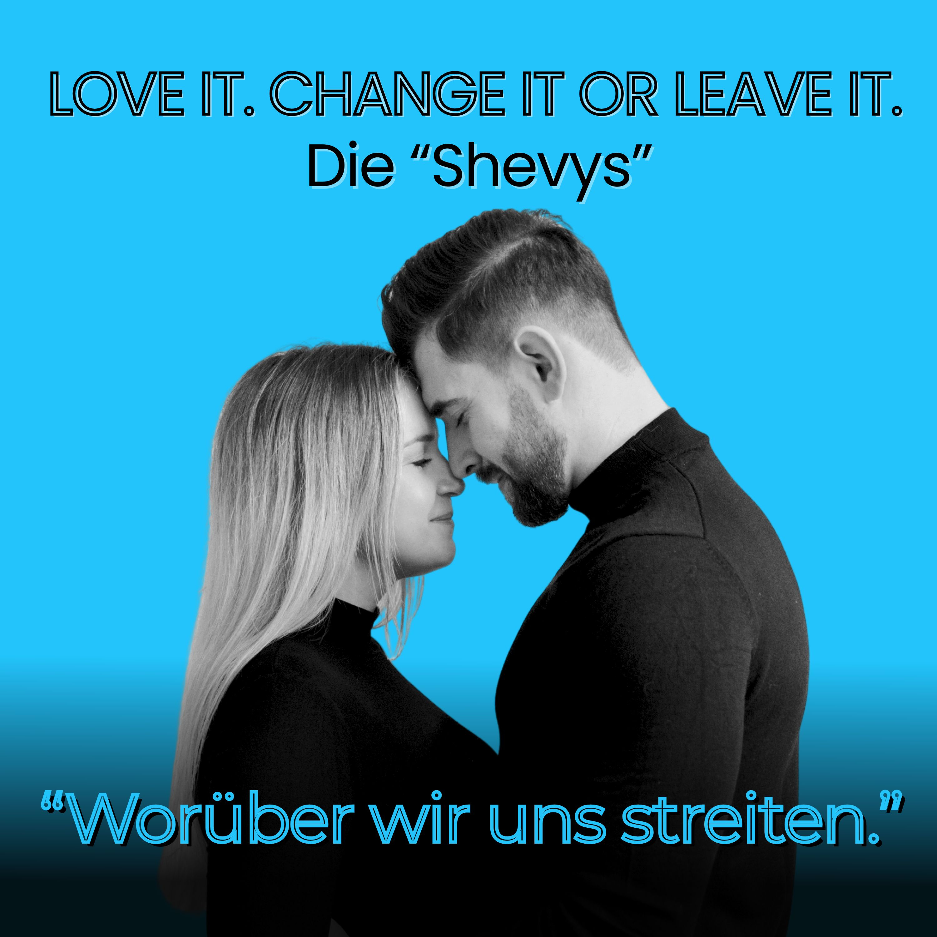 #4 Die Shevys: „Worüber wir uns streiten“ & Paarübung für mehr Liebesenergie  episode artwork
