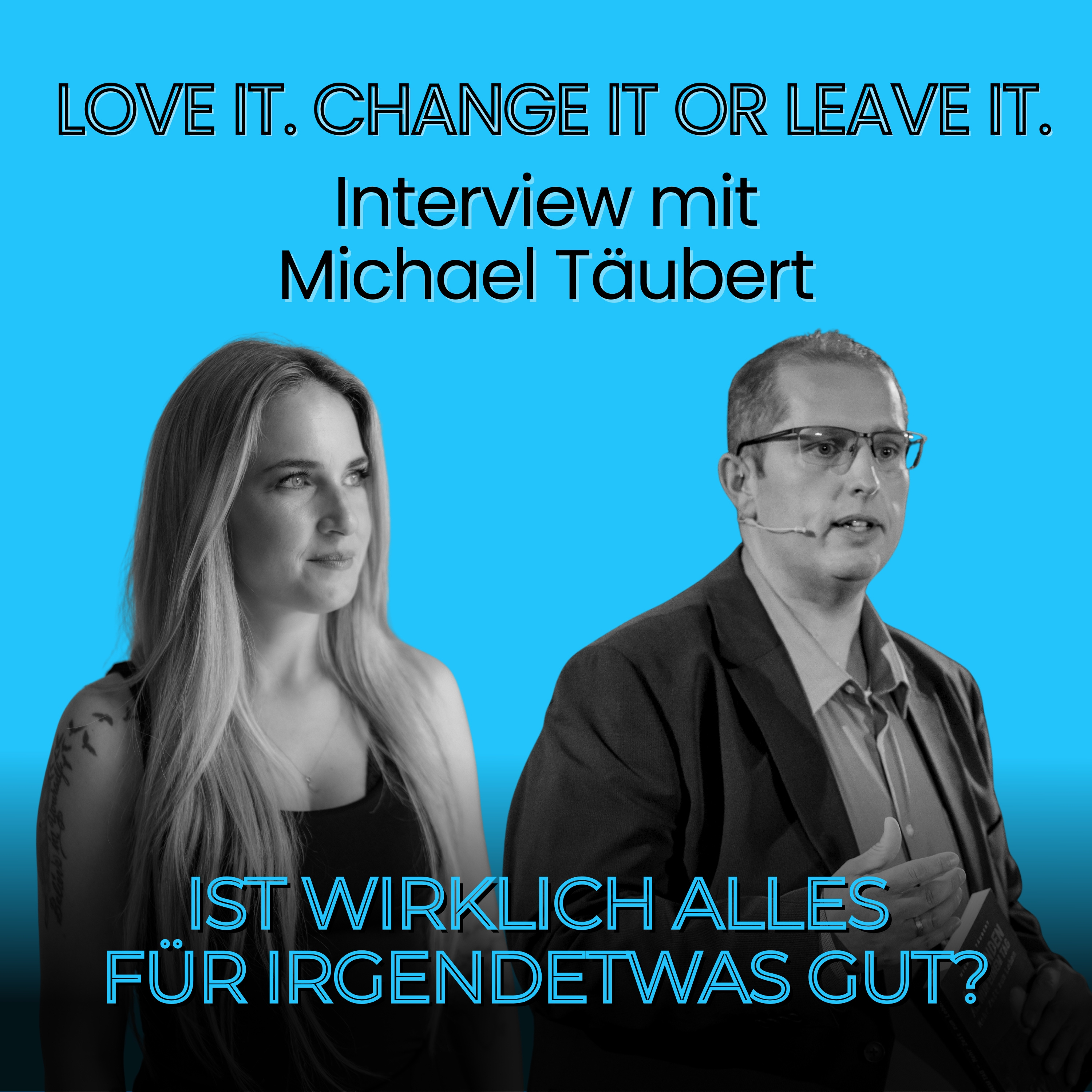 #18 Ist wirklich ALLES für irgendetwas gut? Interview mit Michael Täubert episode artwork