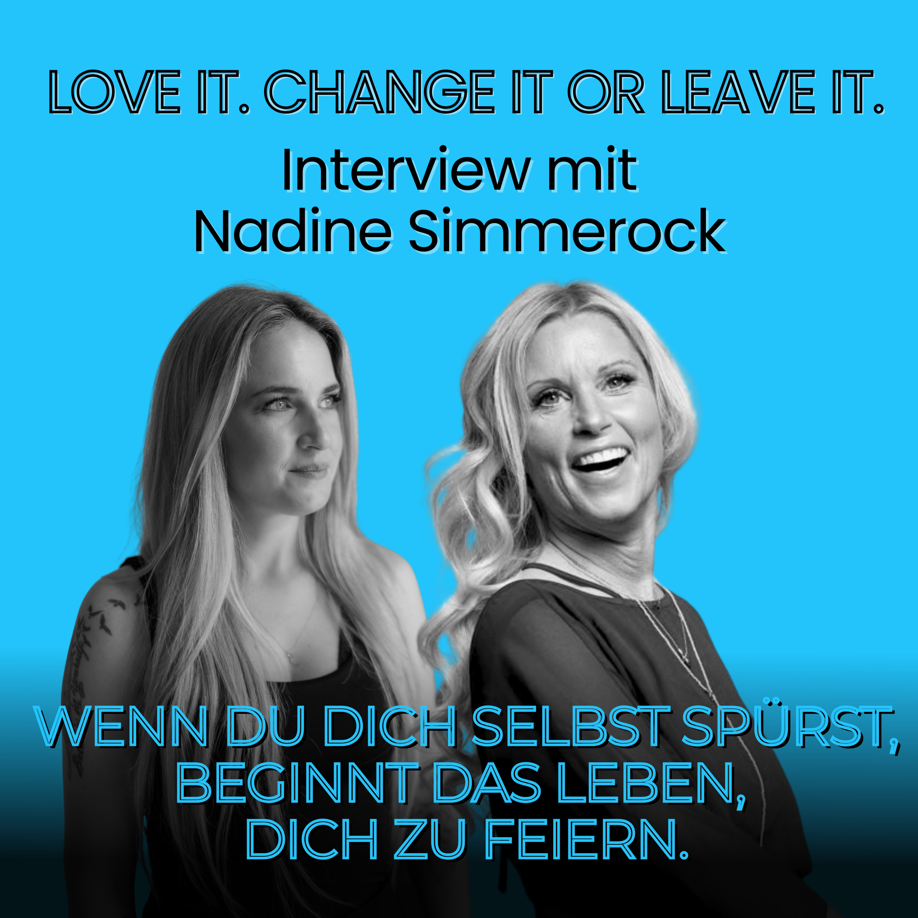 #24 „Wenn du dich selbst spürst, beginnt das Leben, dich zu feiern.” Interview mit Nadine Simmerock episode artwork