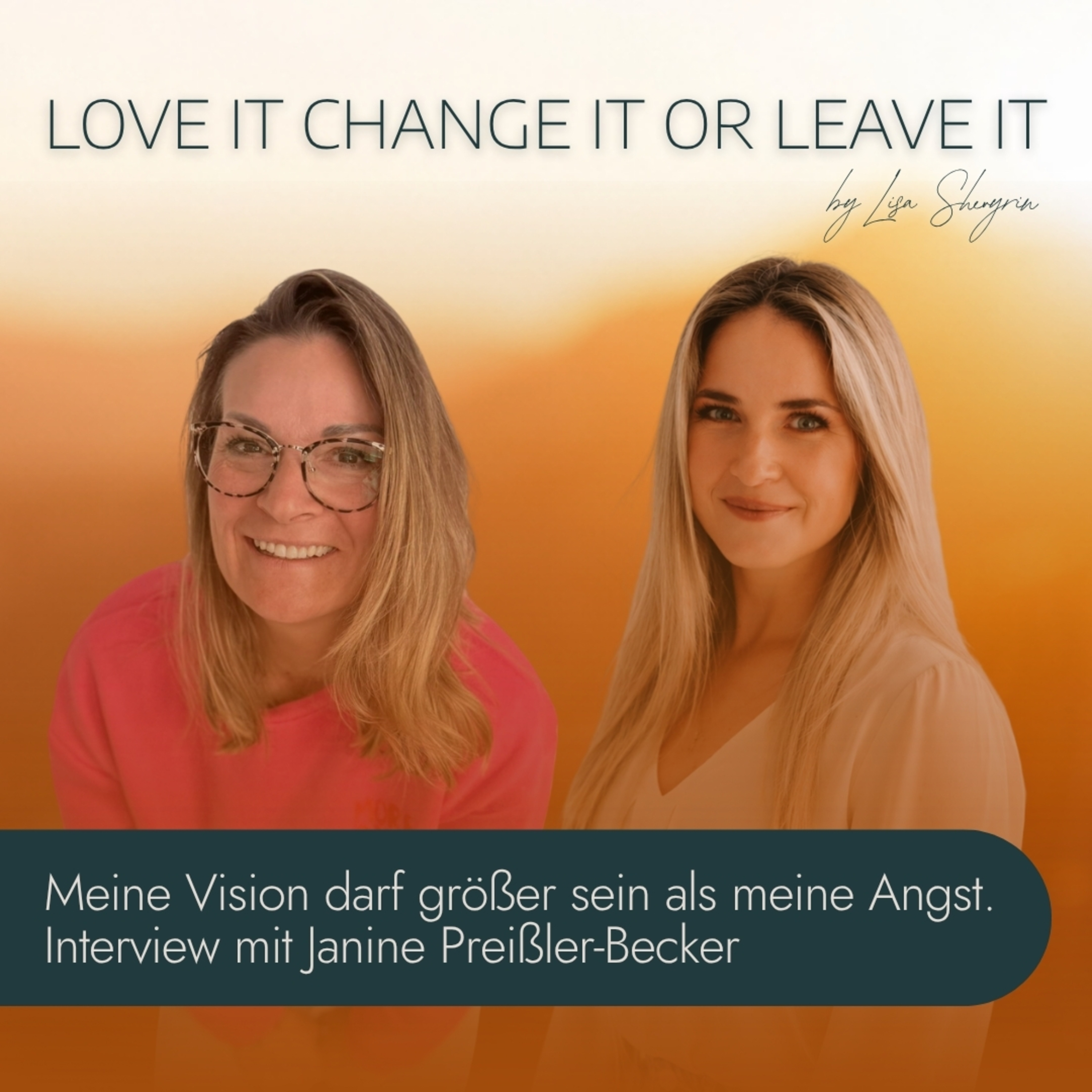 #34 Meine Vision darf größer sein als meine Angst – Interview mit Janine Preißler-Becker  episode artwork
