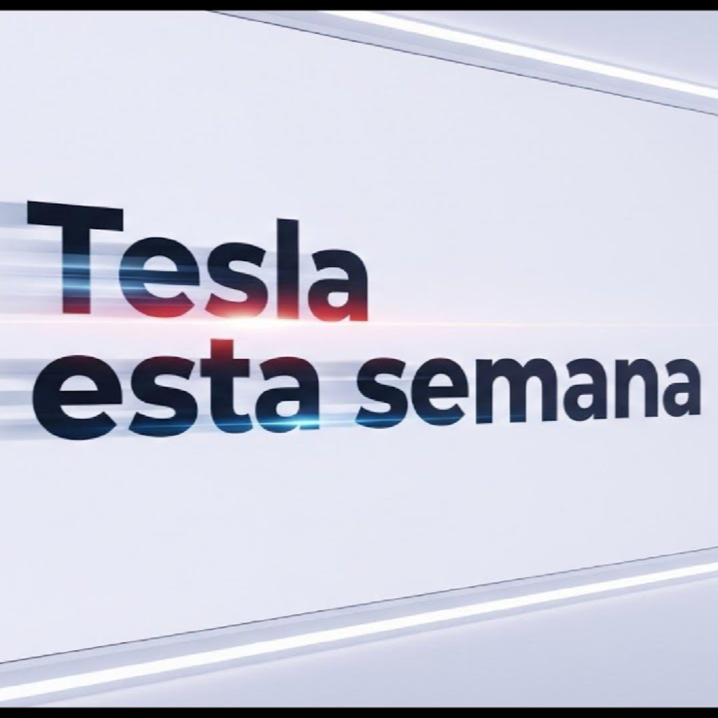 EP10-Tesla Esta Semana: A "Taxa de Arrependimento" de €660 | 4 Mudanças que Impactam a Europa episode artwork