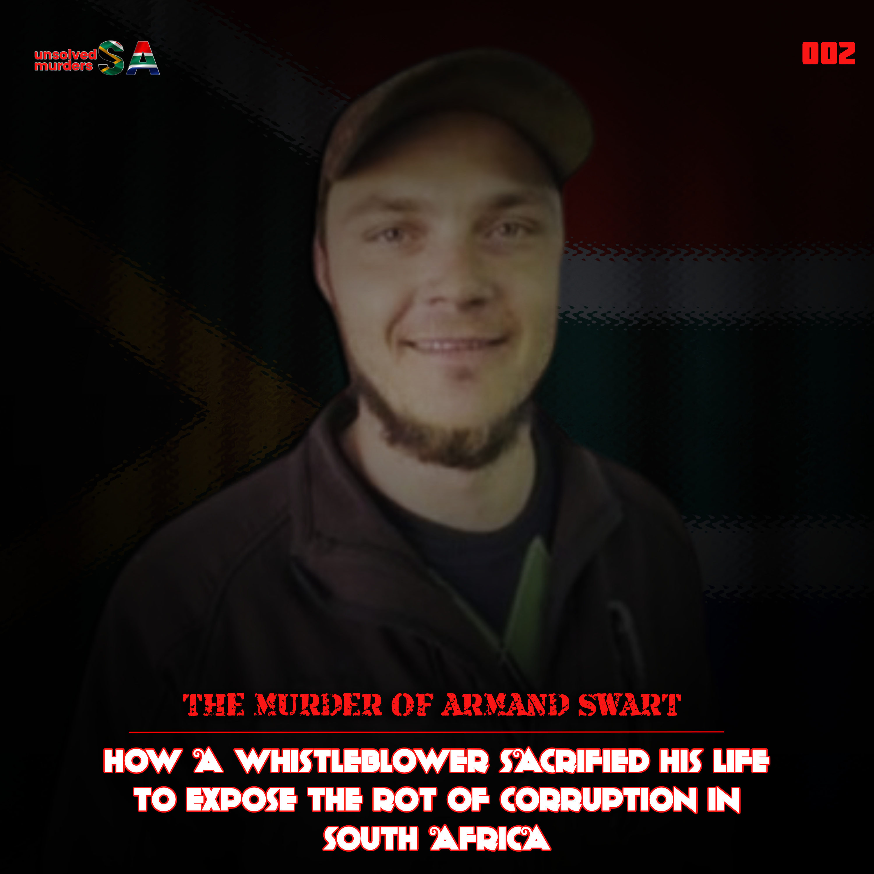 The Murder of Armand Swarts That Blew The Lid On Corruption At The Highest Level of Policing In South Africa