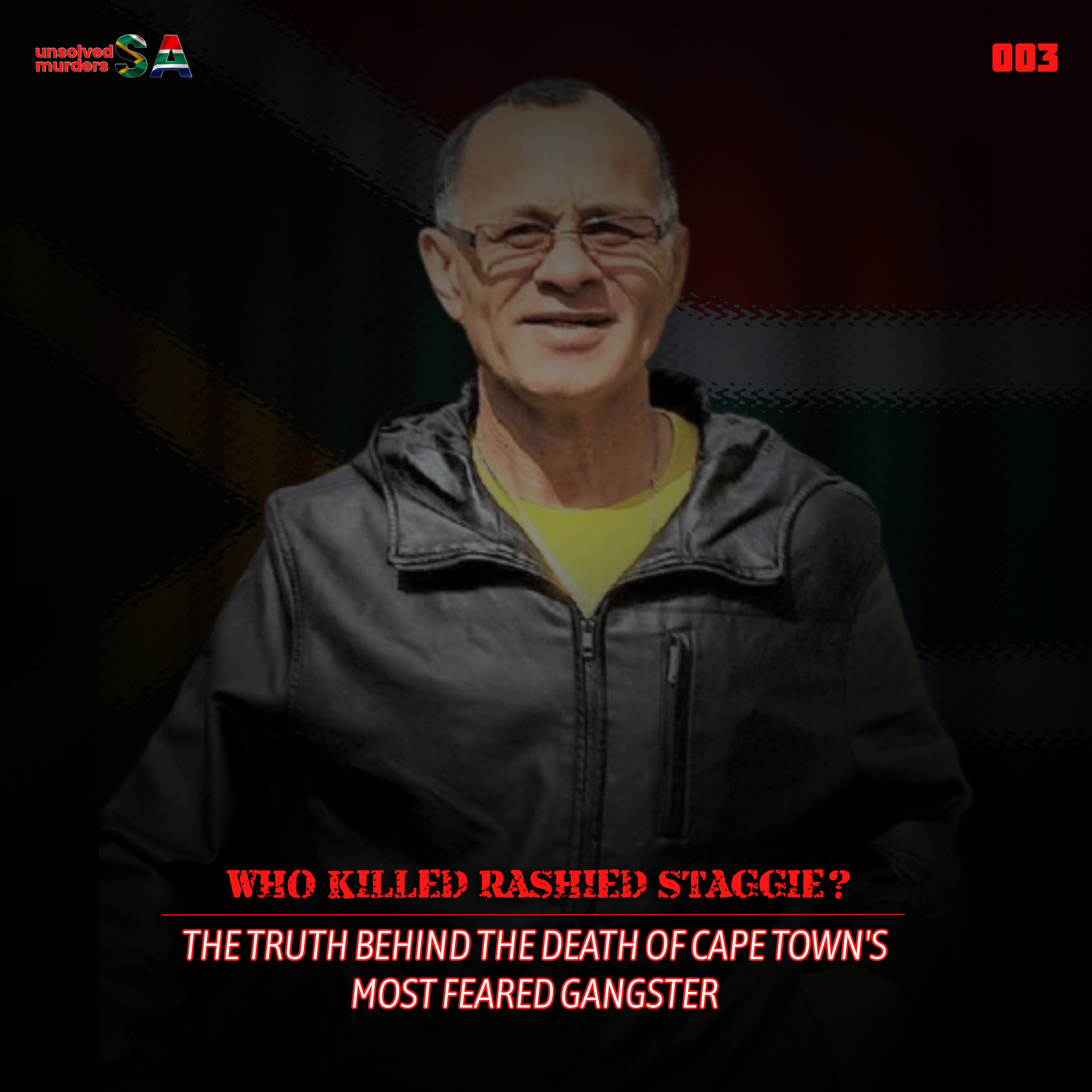 Rashied Staggie: The Truth Behind The Death of Cape Town's Most Feared Gangster