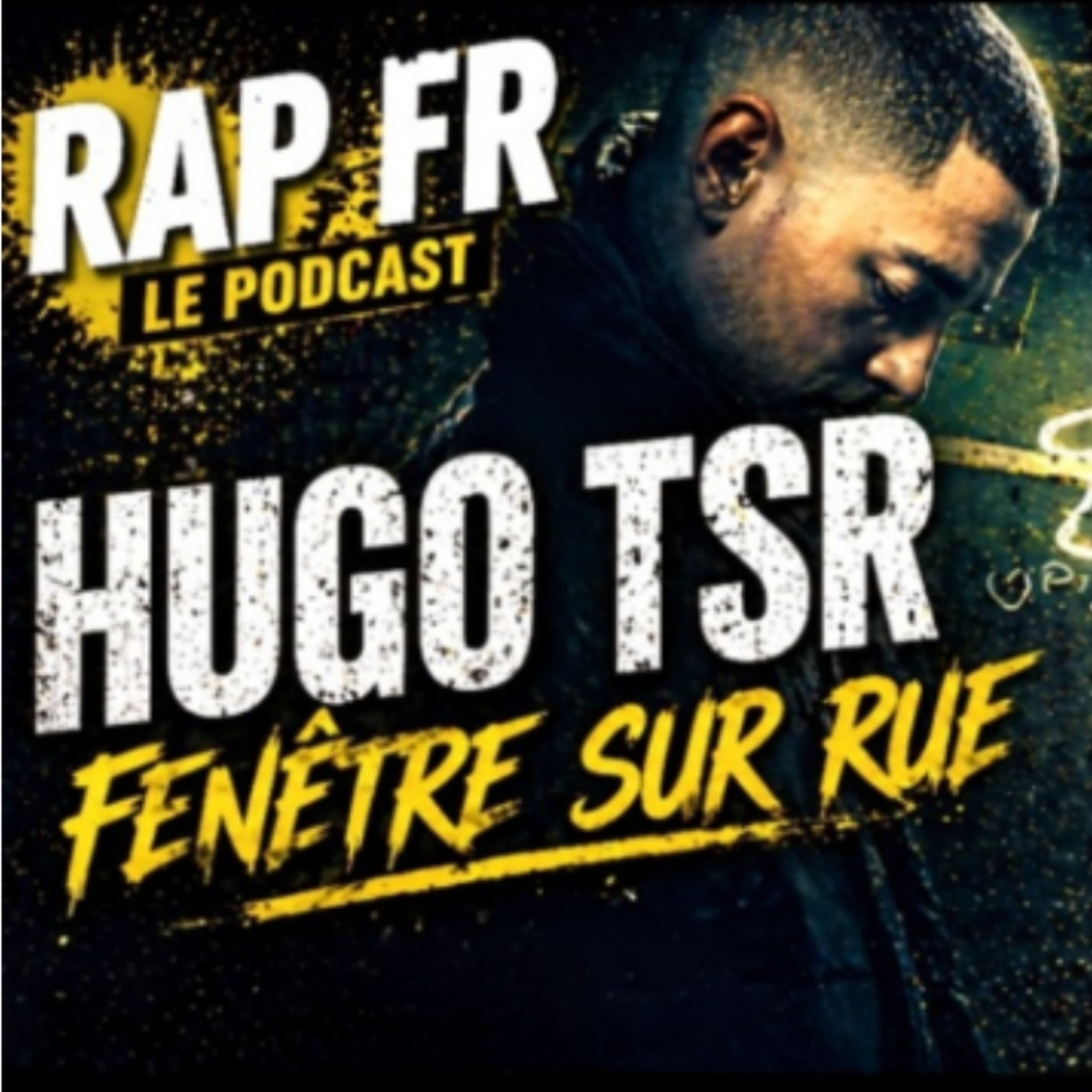 Fenêtre sur rue : pourquoi Hugo TSR fascine autant ?