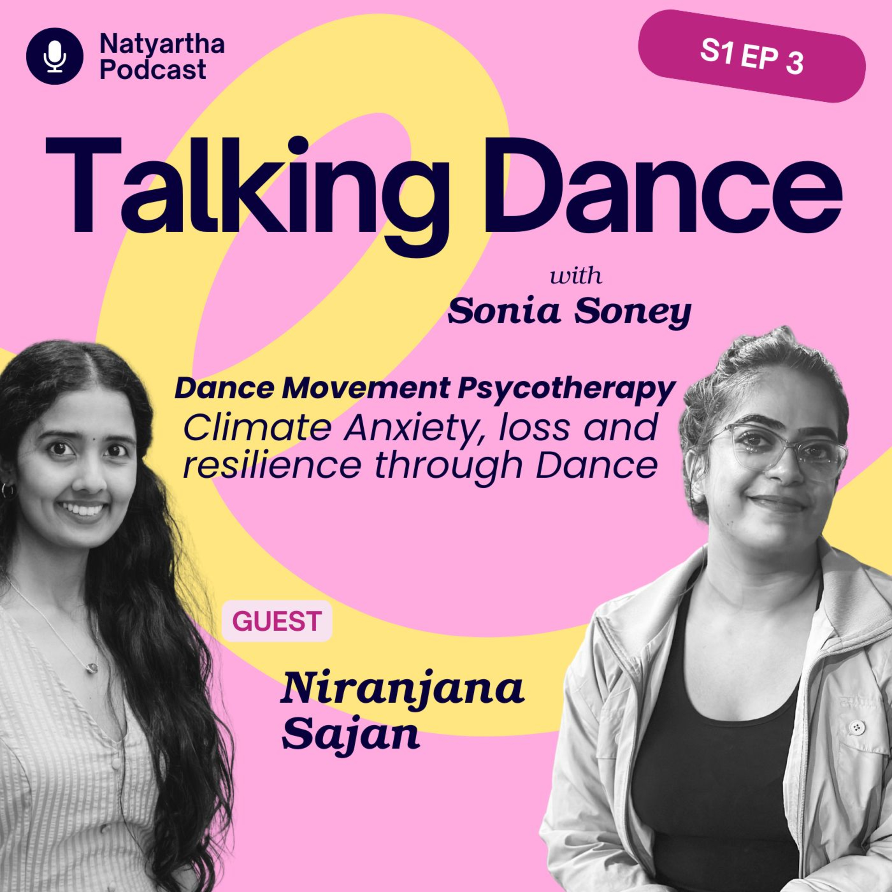 Talking Dance: Dance Movement Psycotherapy with Sonia Soney and Niranjana Sajan