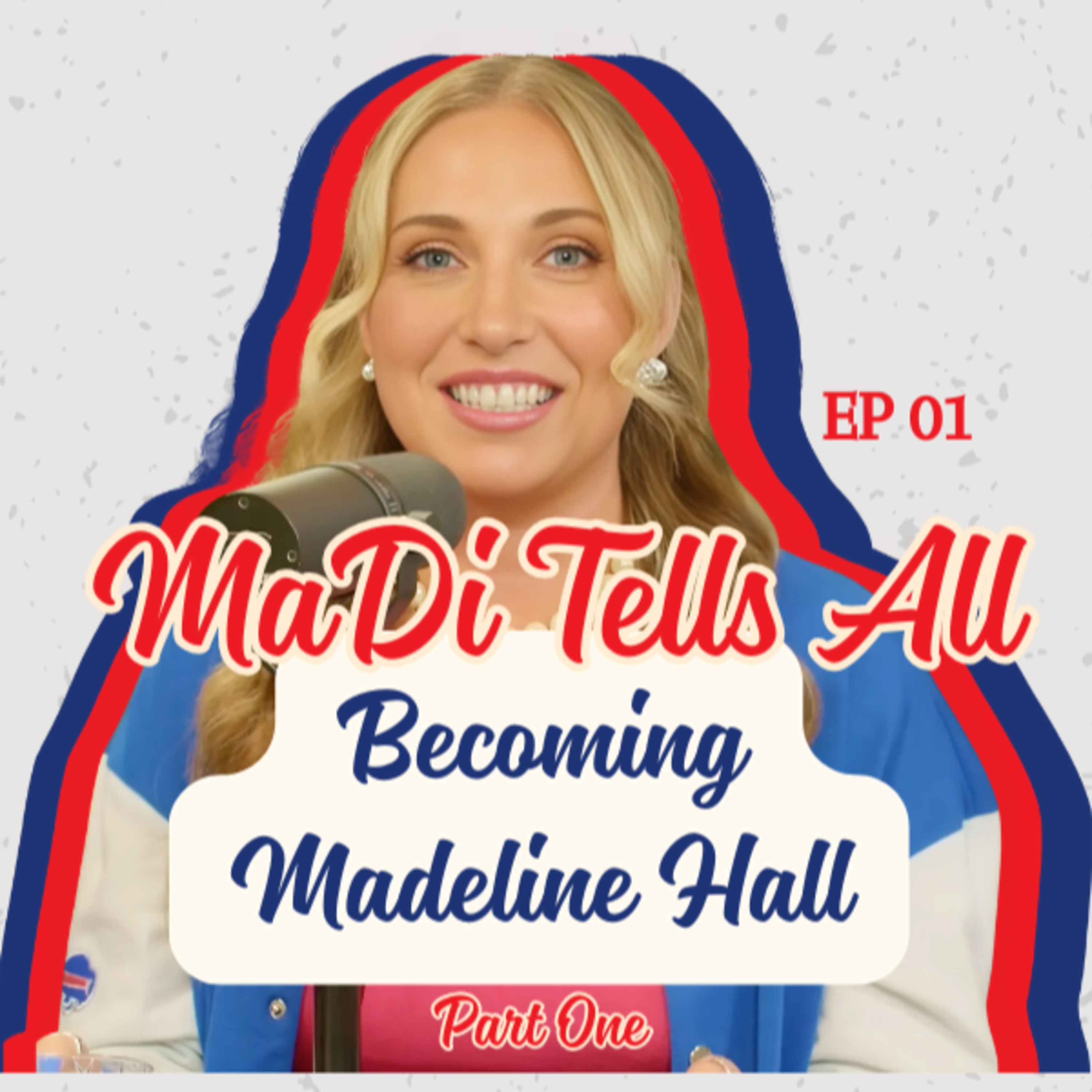 Becoming Madeline Hall (Part One) episode artwork