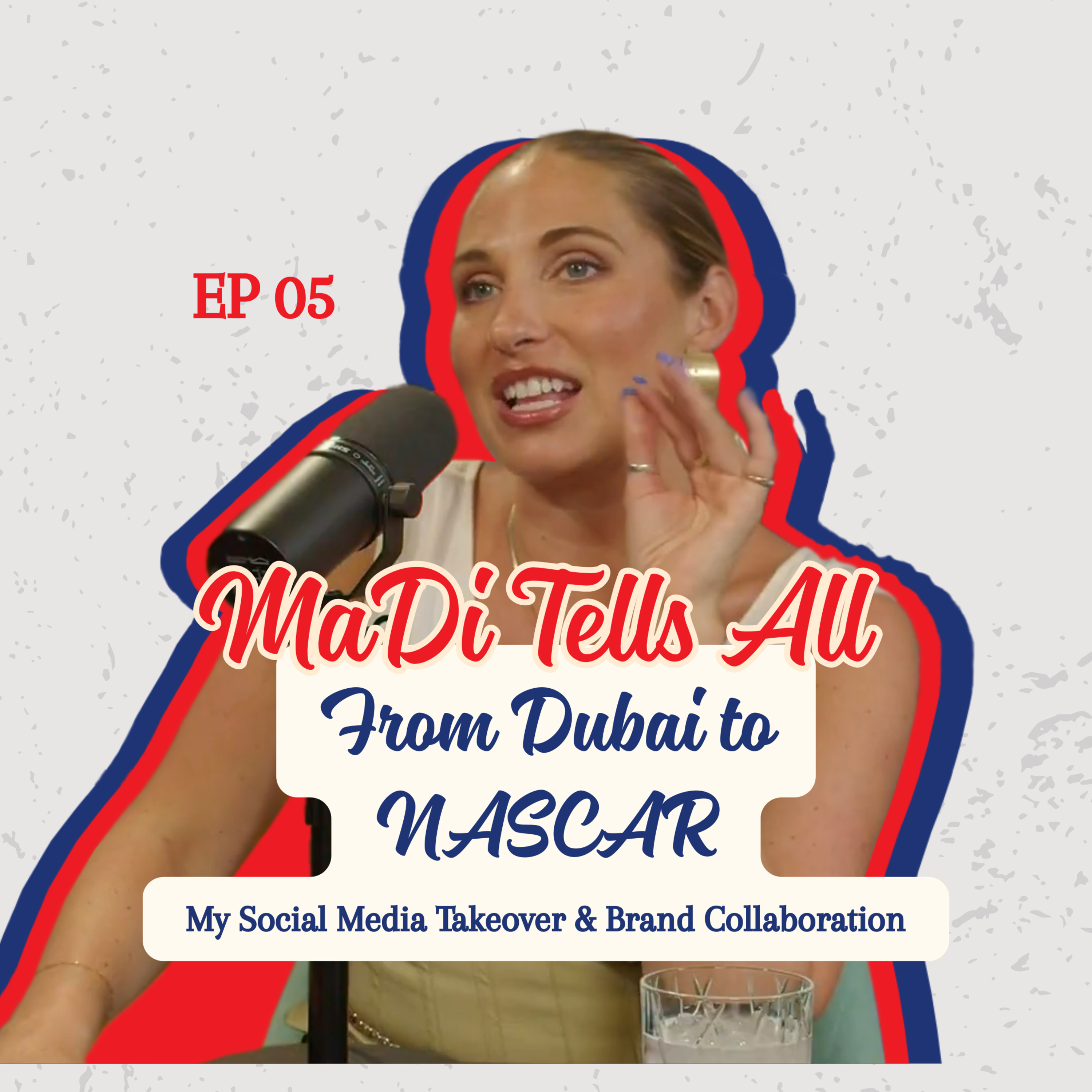 From Dubai to NASCAR: My Social Media Takeover & Brand Collaboration episode artwork