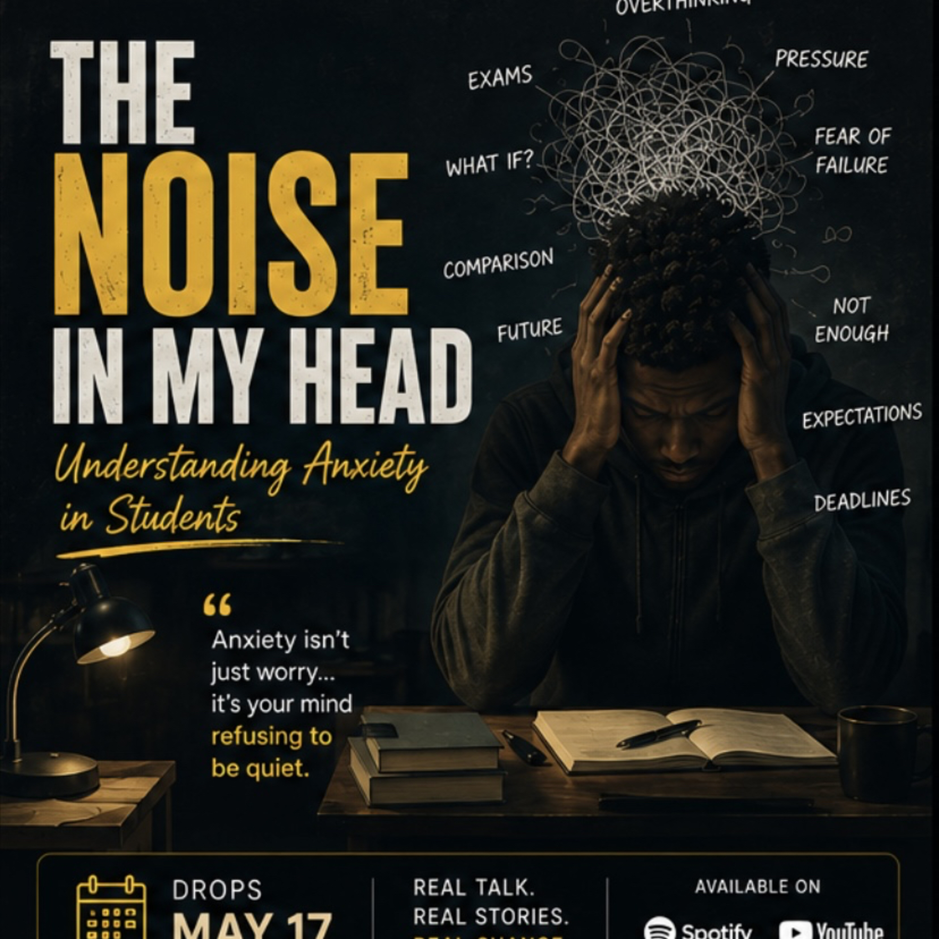 The Noise In My Head Understanding Anxiety in Students episode artwork