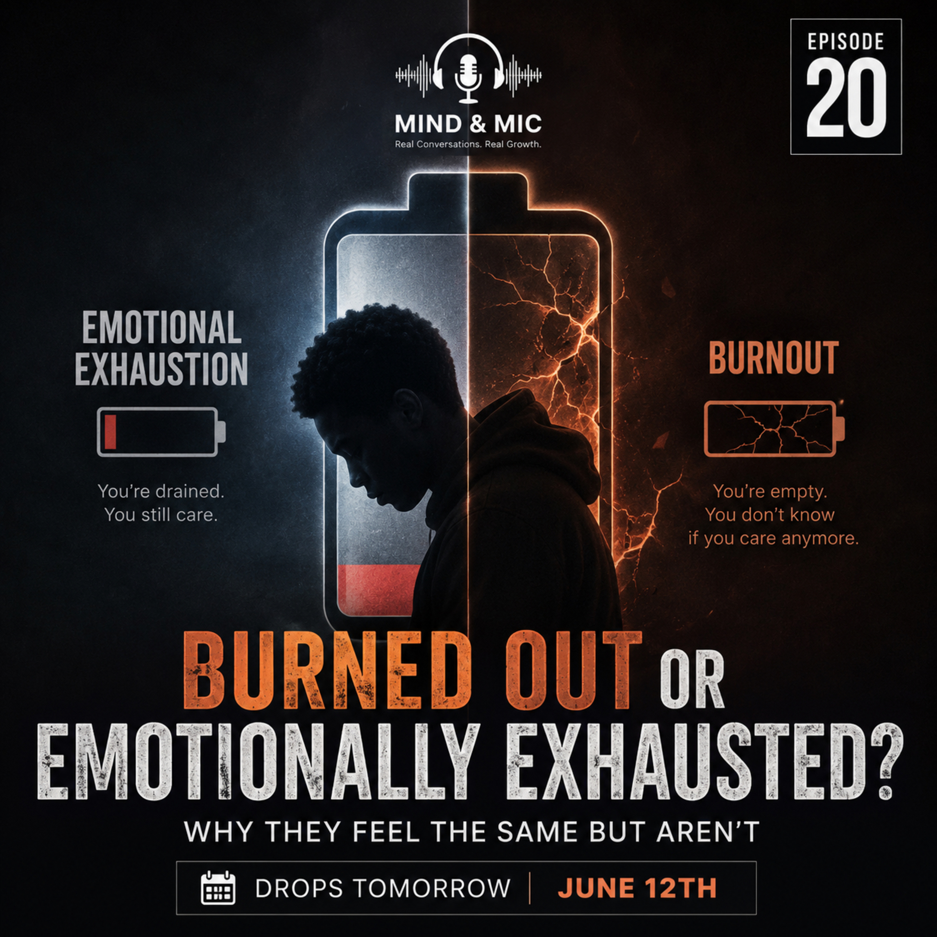 Burned Out or Emotionally Exhausted? Why They Feel the Same but Aren’t episode artwork