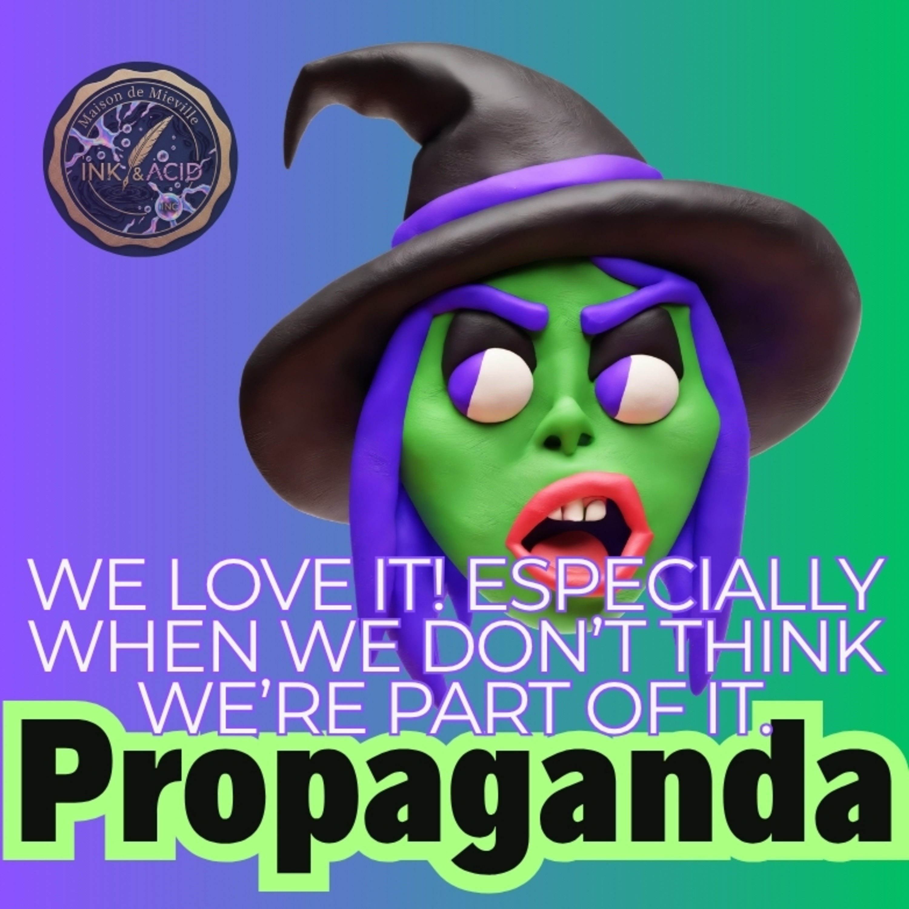 We love propaganda stories—Especially when we don’t think we’re part of them. episode artwork