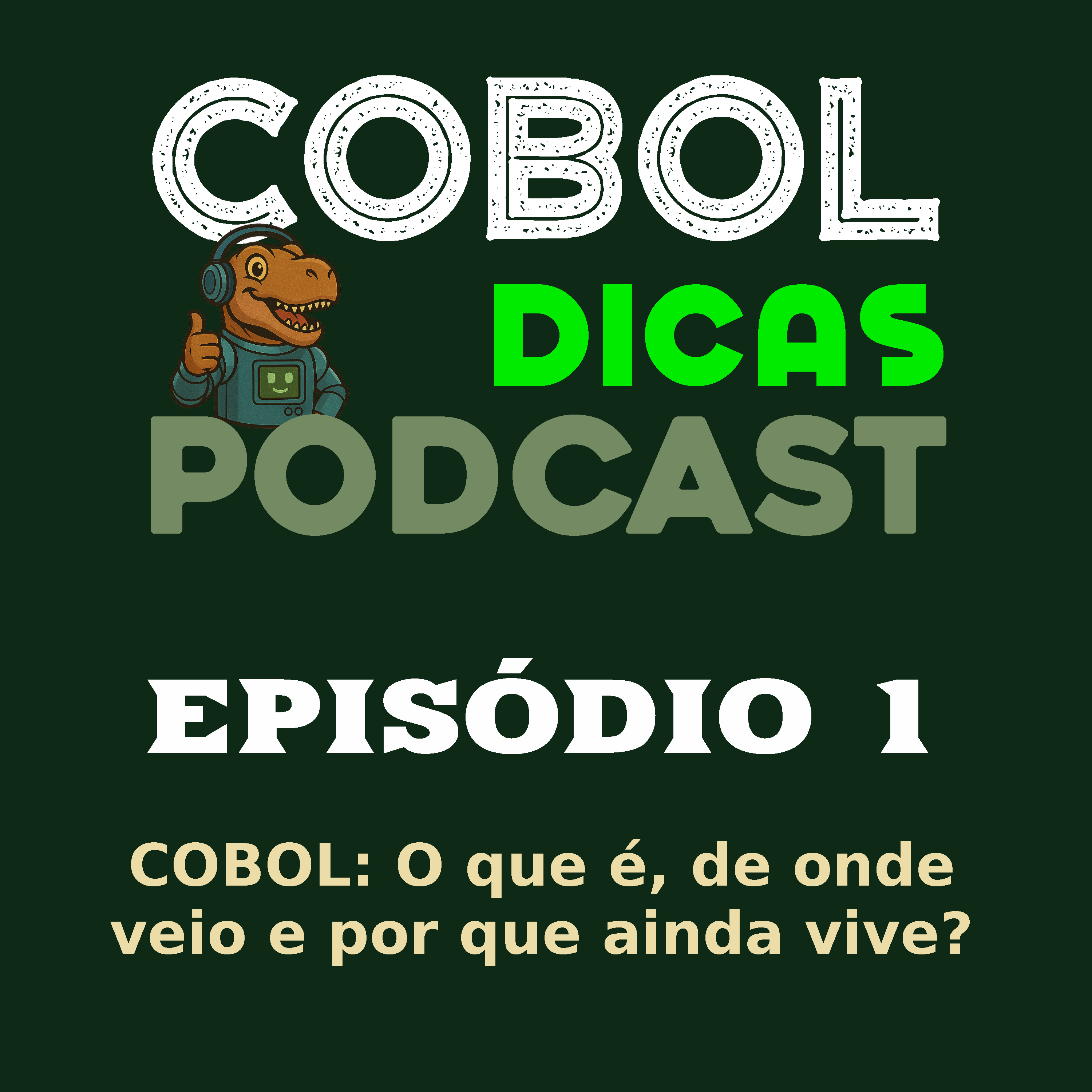 Episódio 1 – COBOL: O que é, de onde veio e por que ainda vive? episode artwork