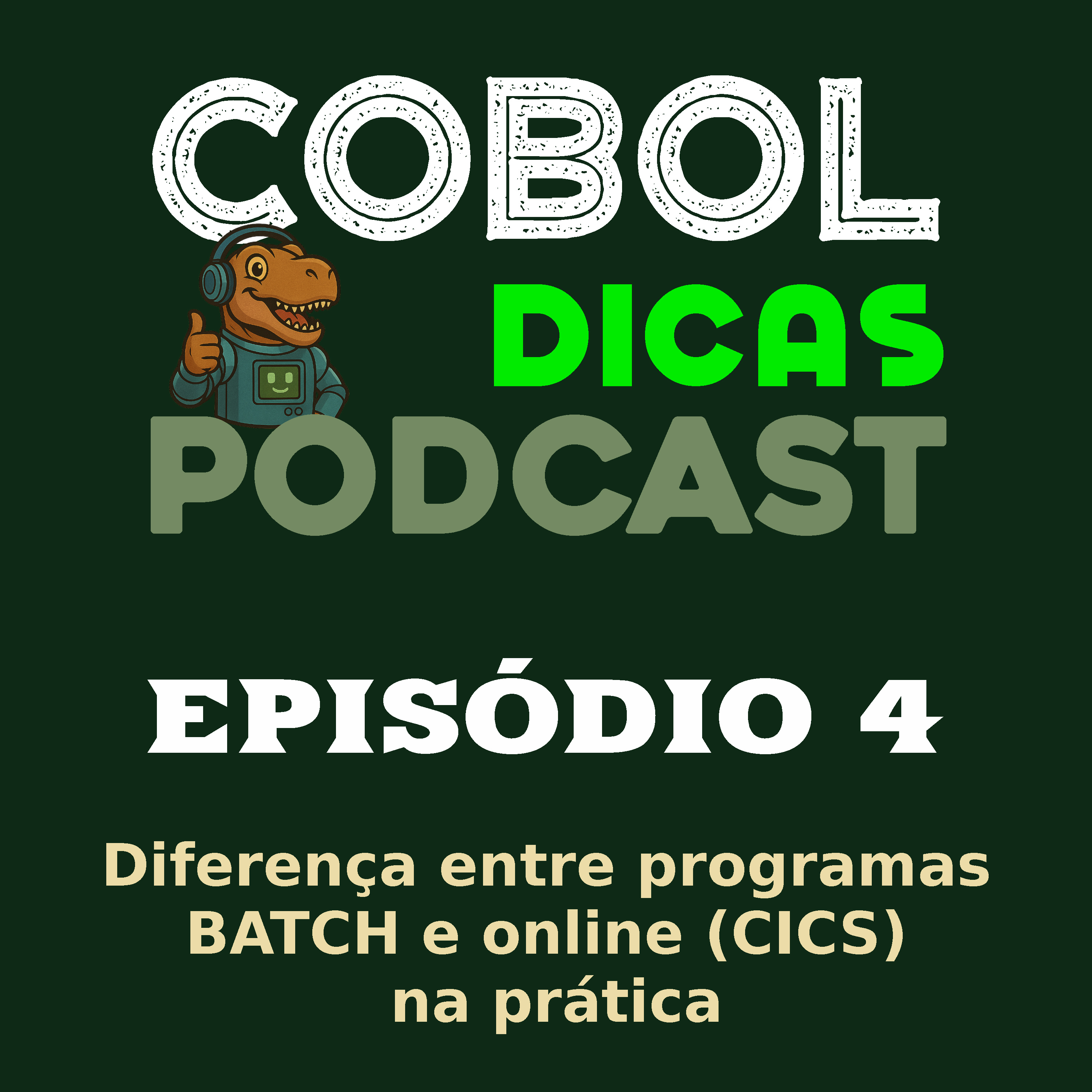 Episódio 4 - Diferença entre Programas COBOL BATCH e Online (CICS) na prática. episode artwork