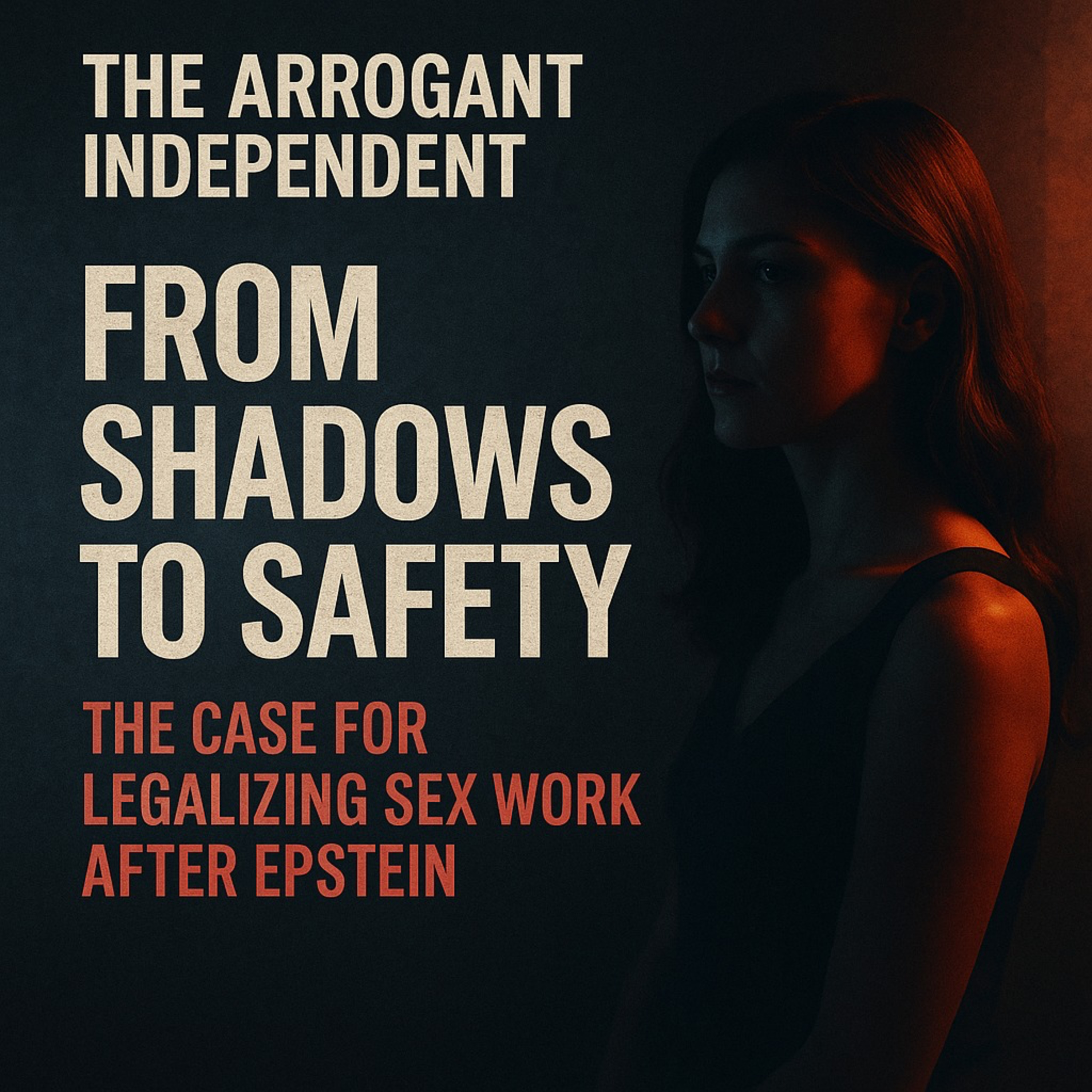 From Shadows to Safety: The Case for Legalizing Sex Work After Epstein episode artwork