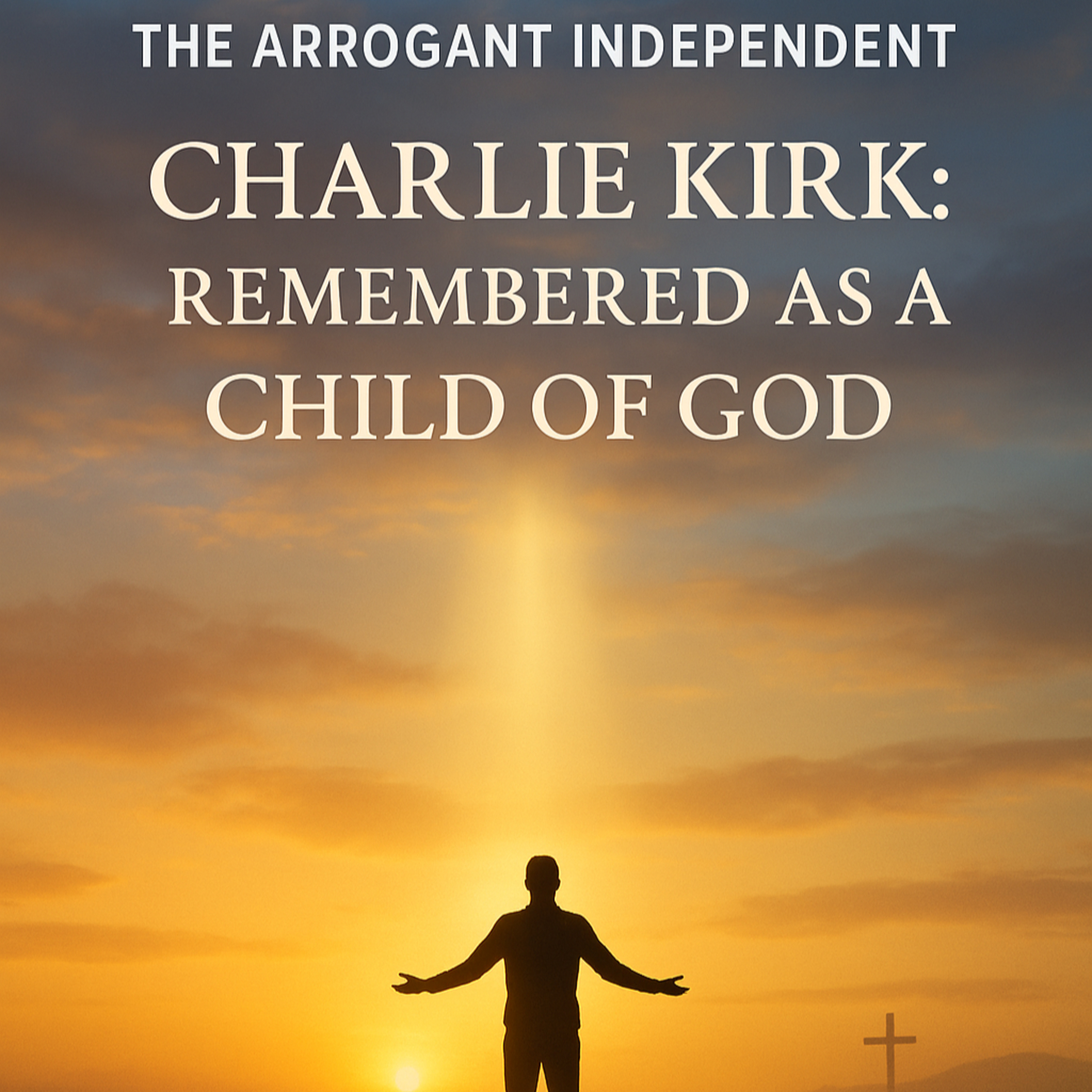 Charlie Kirk’s Death – Sowing Seeds of Discord or Peace? episode artwork