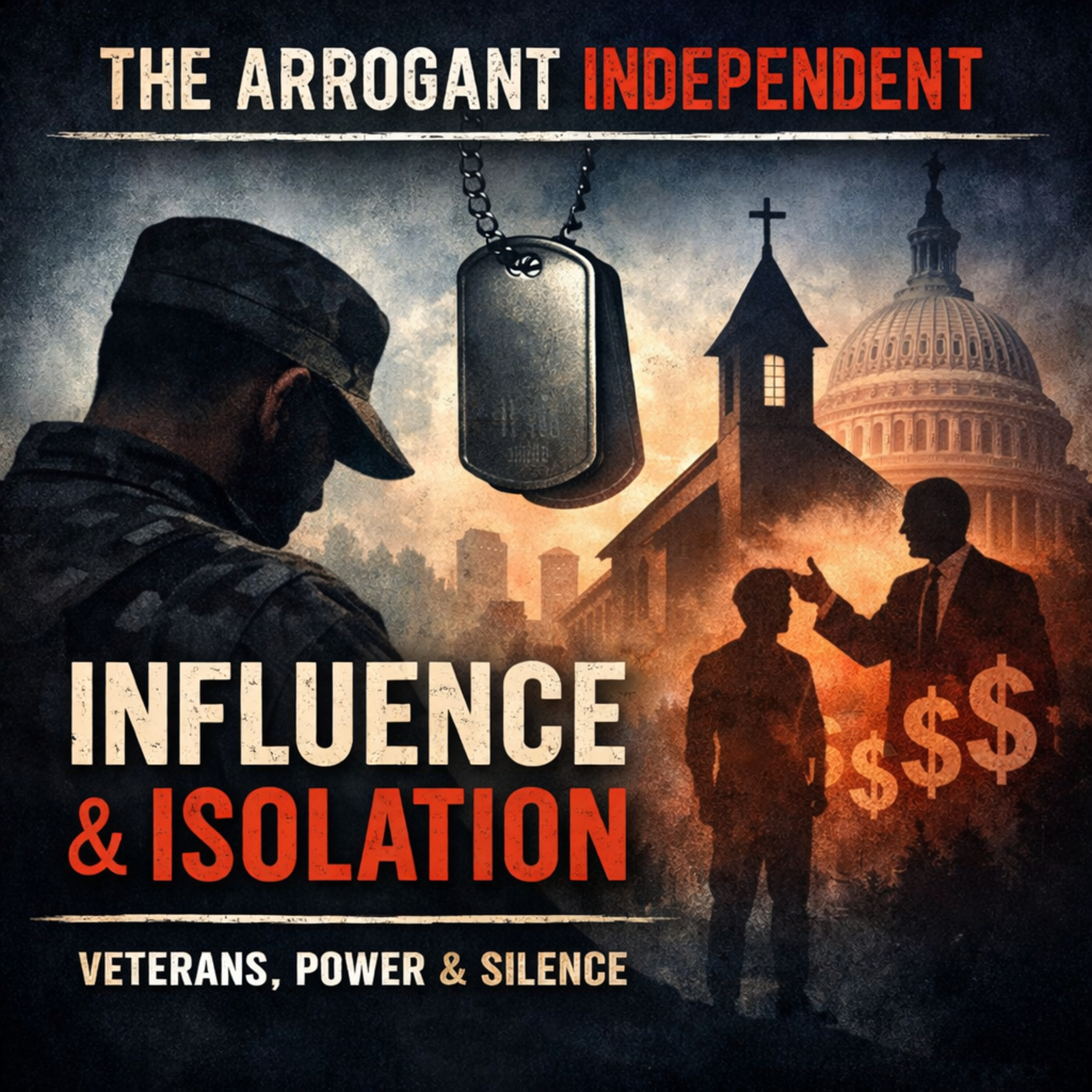 When Support Quietly Disappears: Power, Influence, and the Isolation of Veterans episode artwork