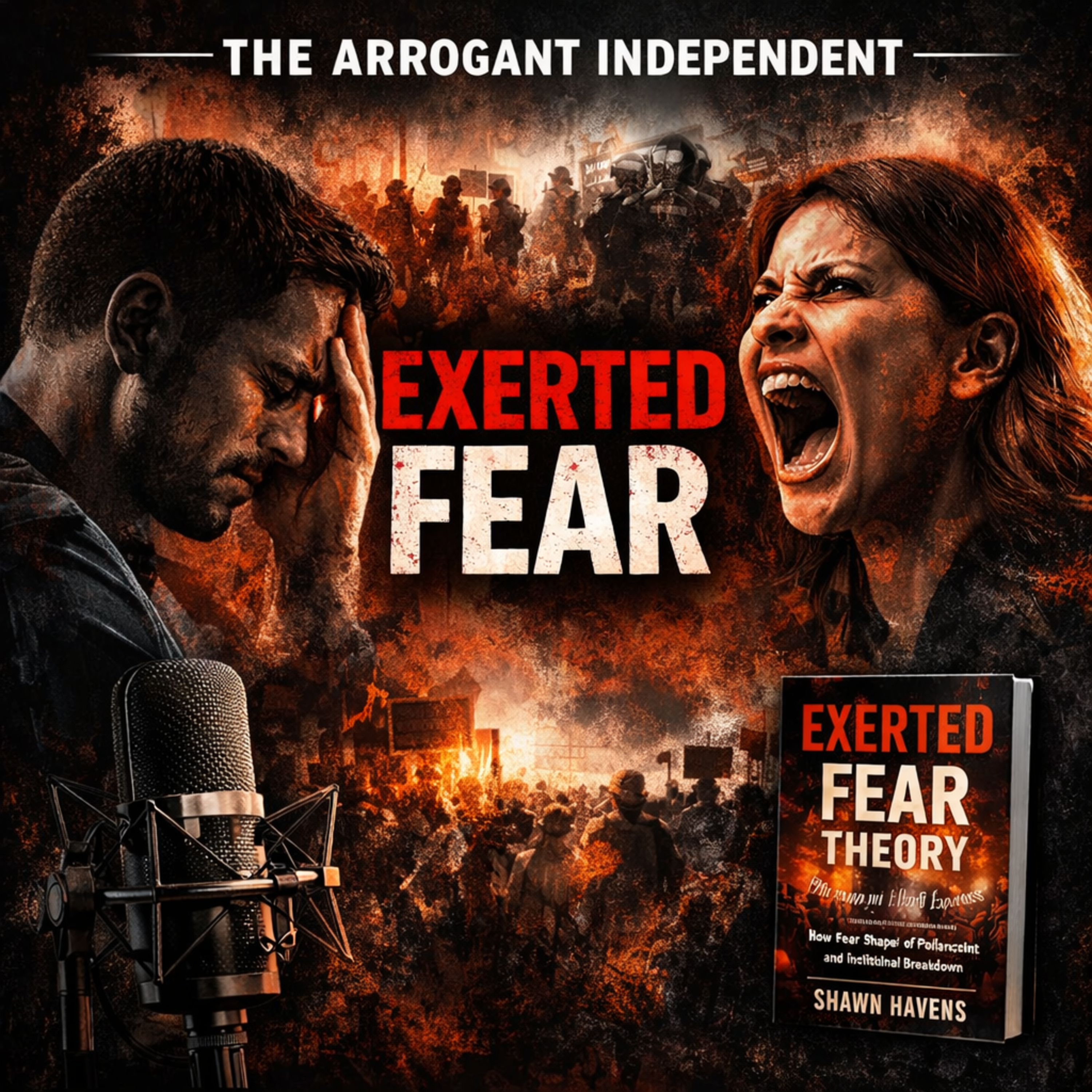 Exerted Fear: Why We Reject What We Don’t Understand — and Who Benefits When We Do episode artwork