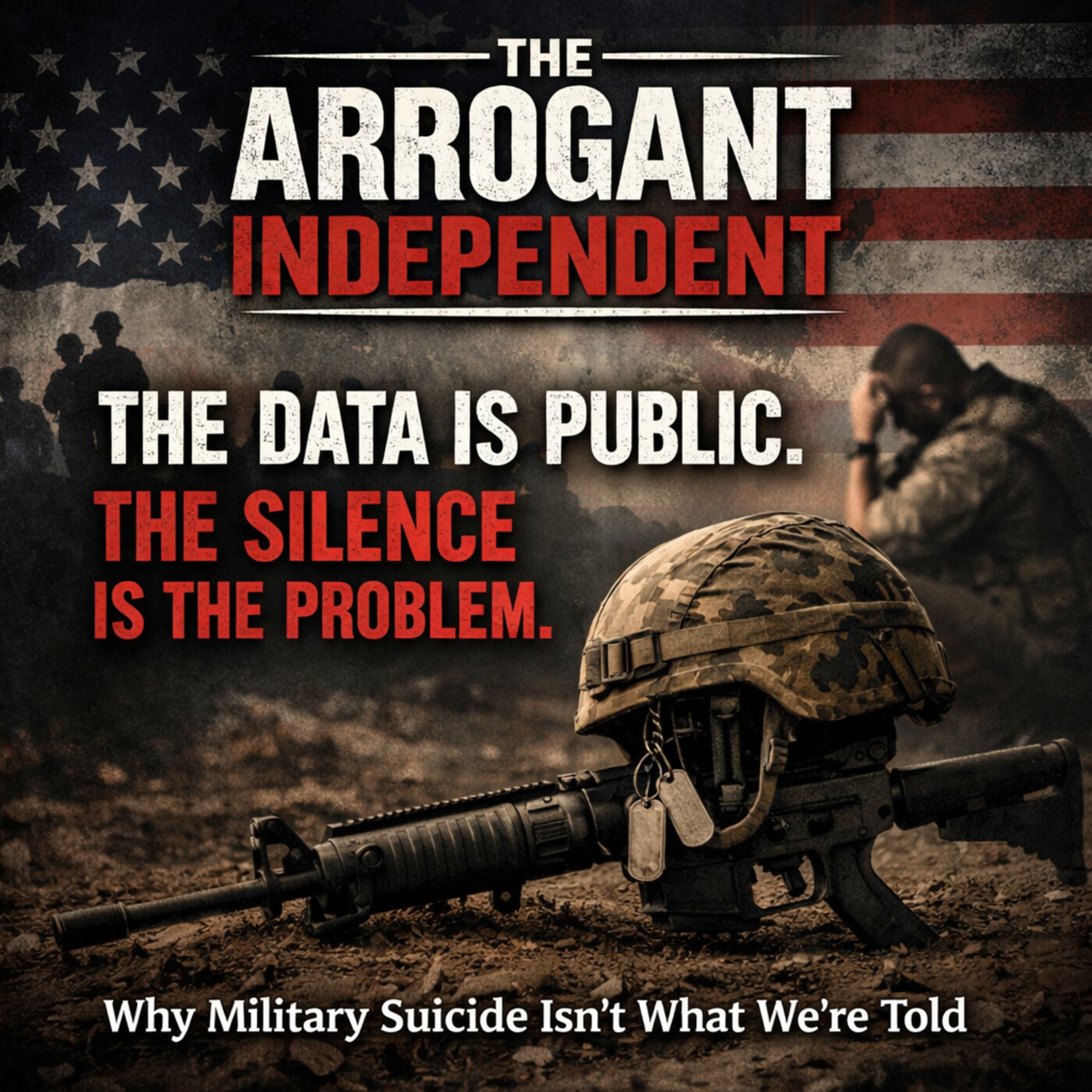 The Arrogant Independent