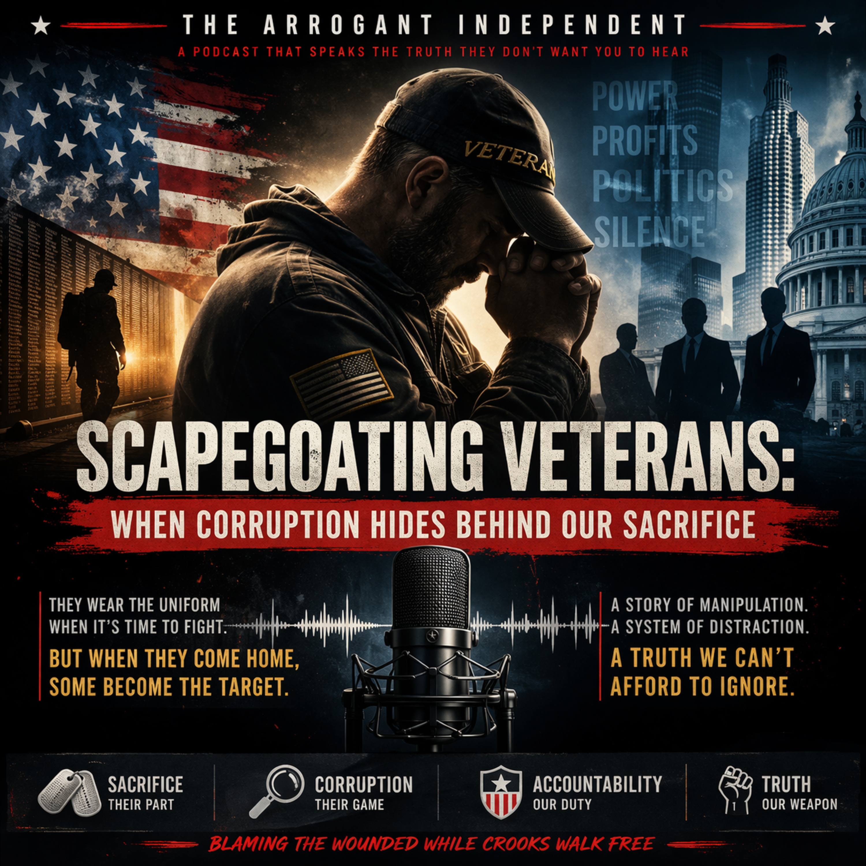 Scapegoating Veterans: When Corruption Hides Behind Our Sacrifice episode artwork