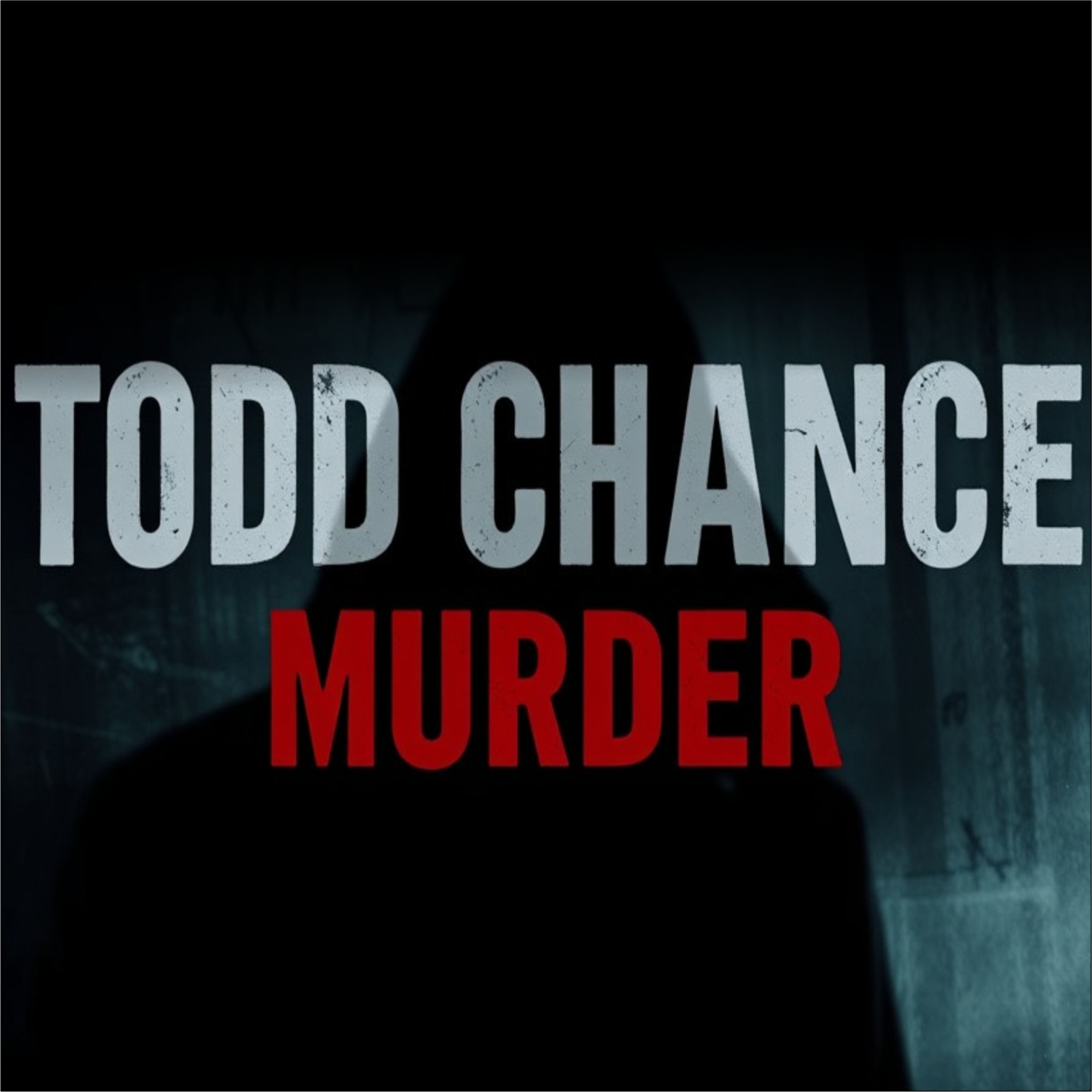 Murder or Accident?_The Untold Story of Todd Chance’s Death_TRUE CRIME