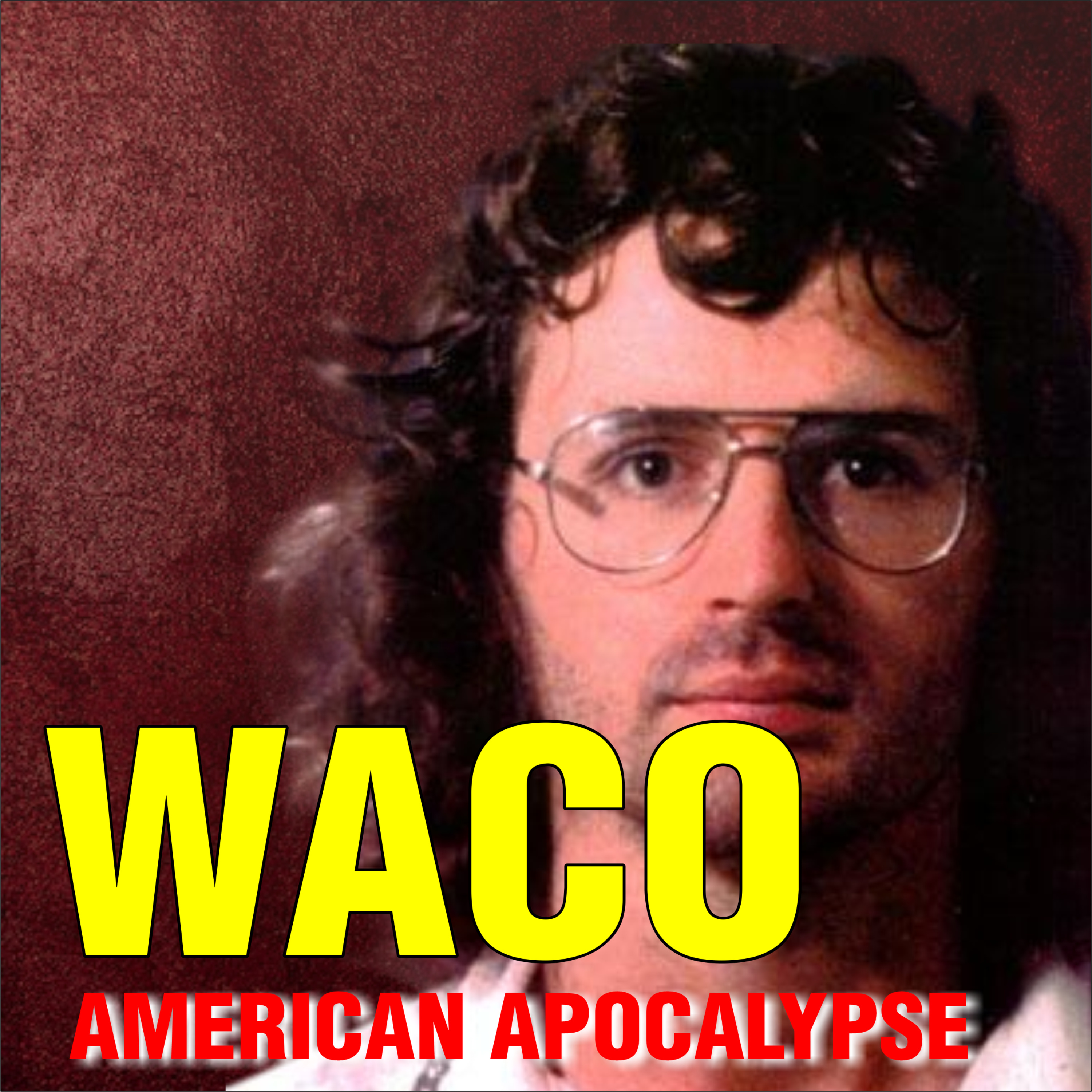 Waco siege _ American Apocalypse