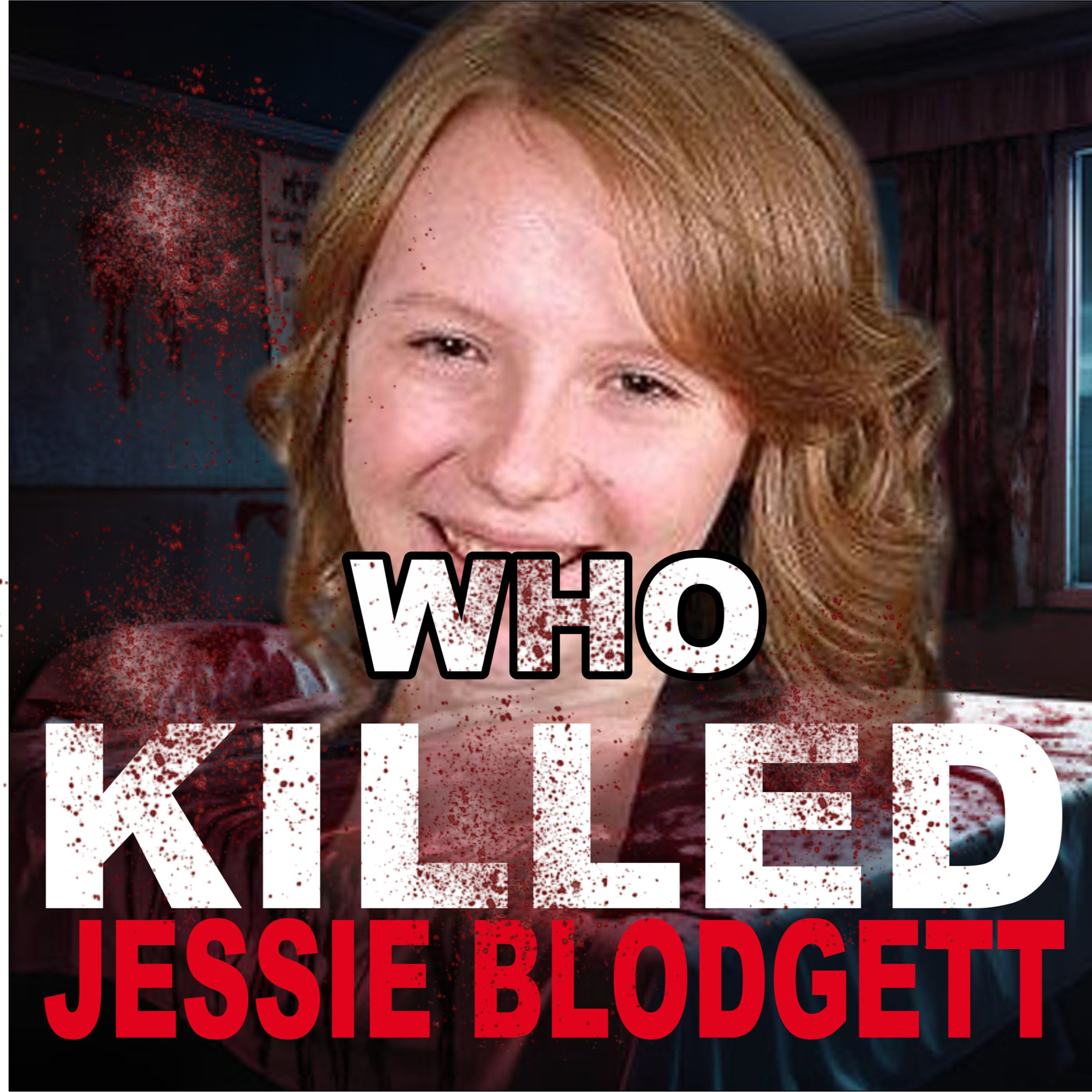 Who Killed Jessie Blodgett?? Unraveling a Tragic Mystery