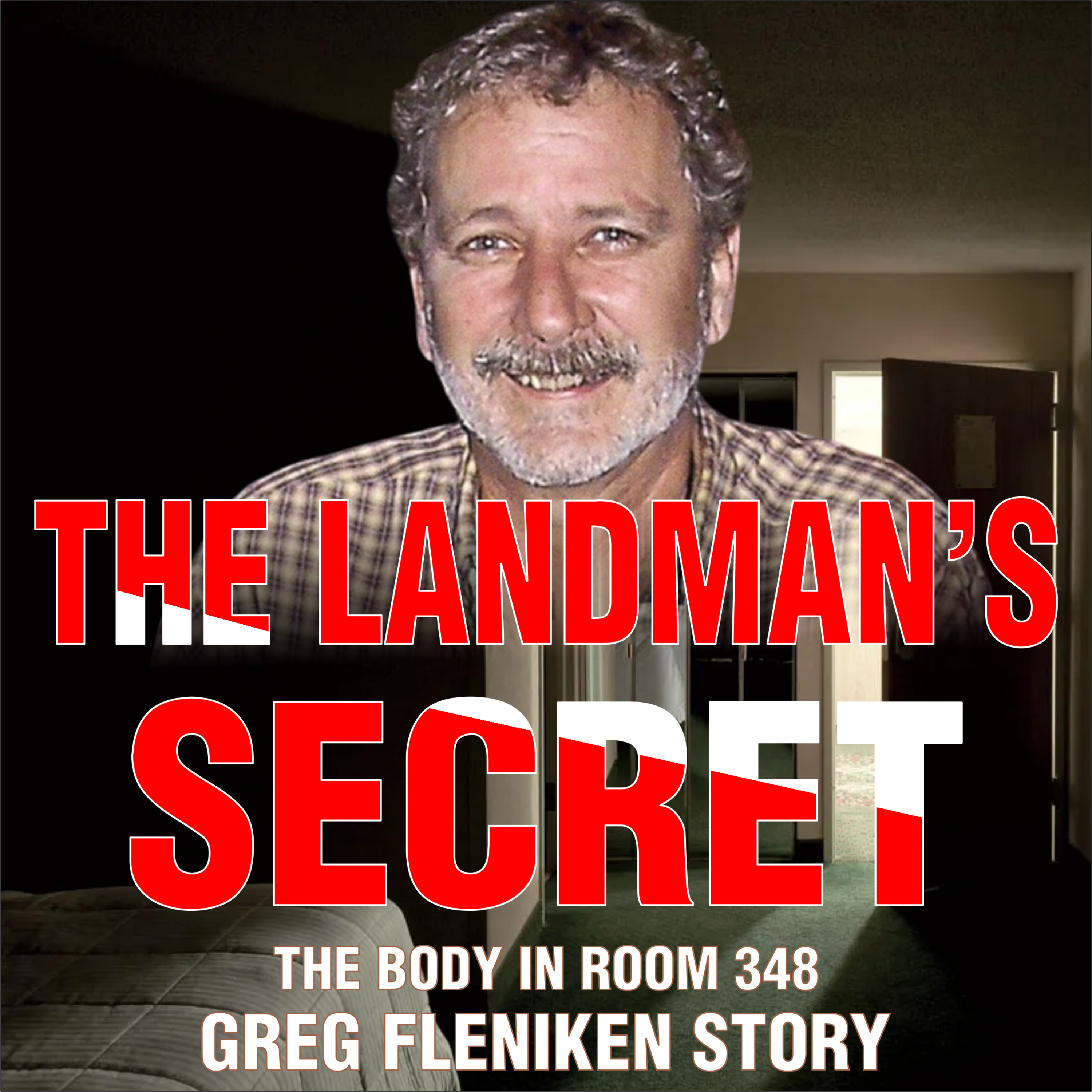 The Body in Room 348 — The Greg Fleniken Story