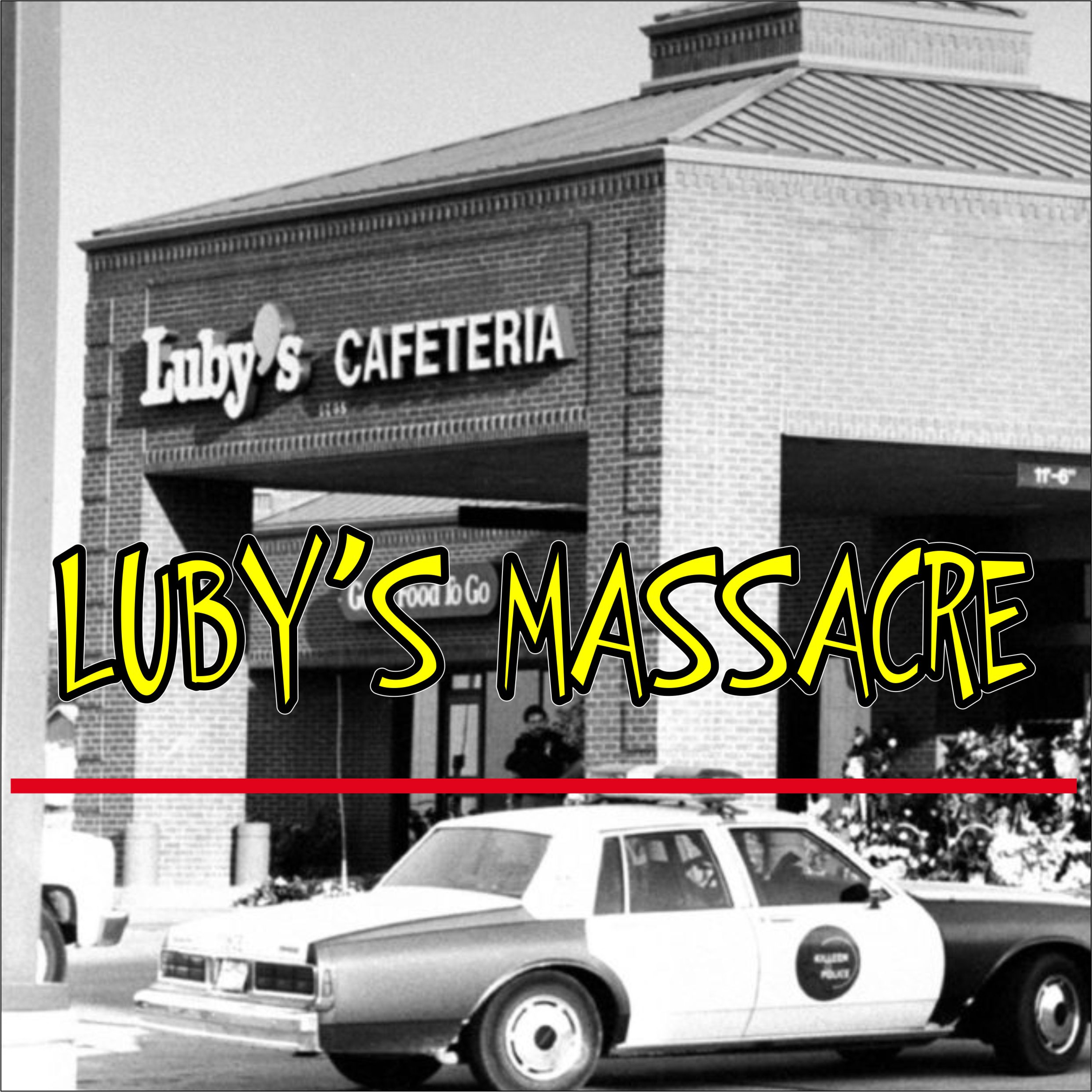 Luby’s — The Massacre That Changed Texas