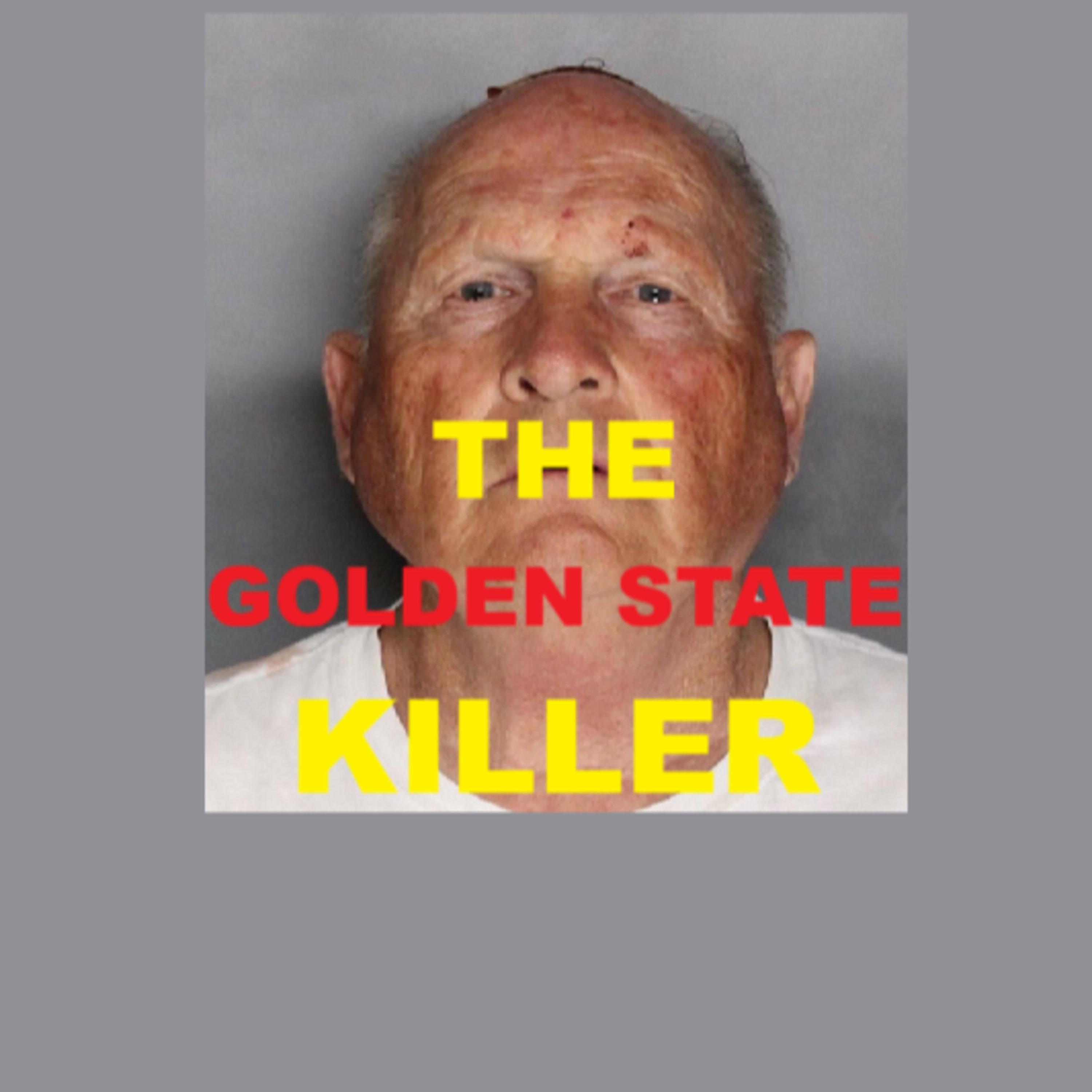 The Golden State Killer: Joseph James DeAngelo