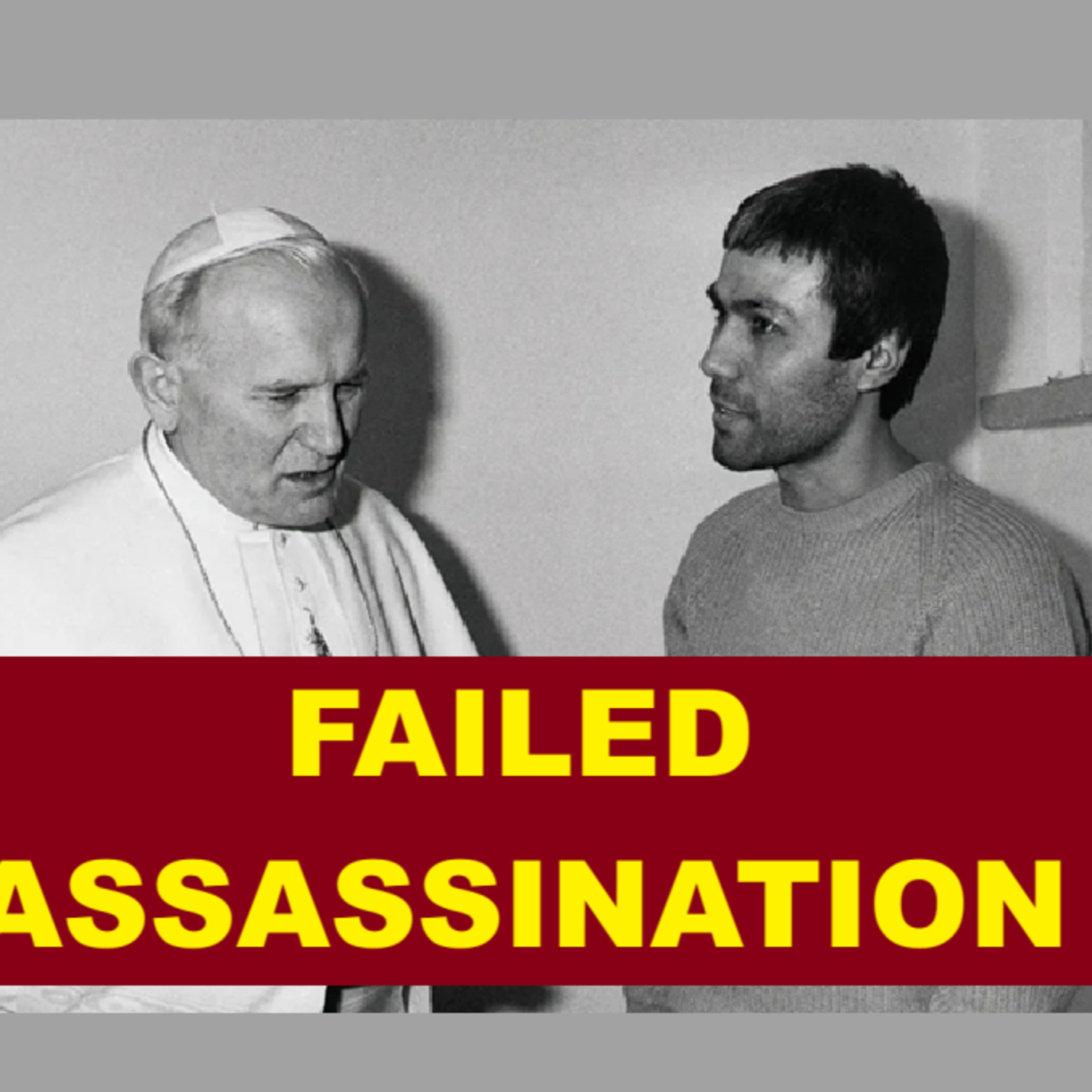 The Assassination Attempt on Pope John Paul II