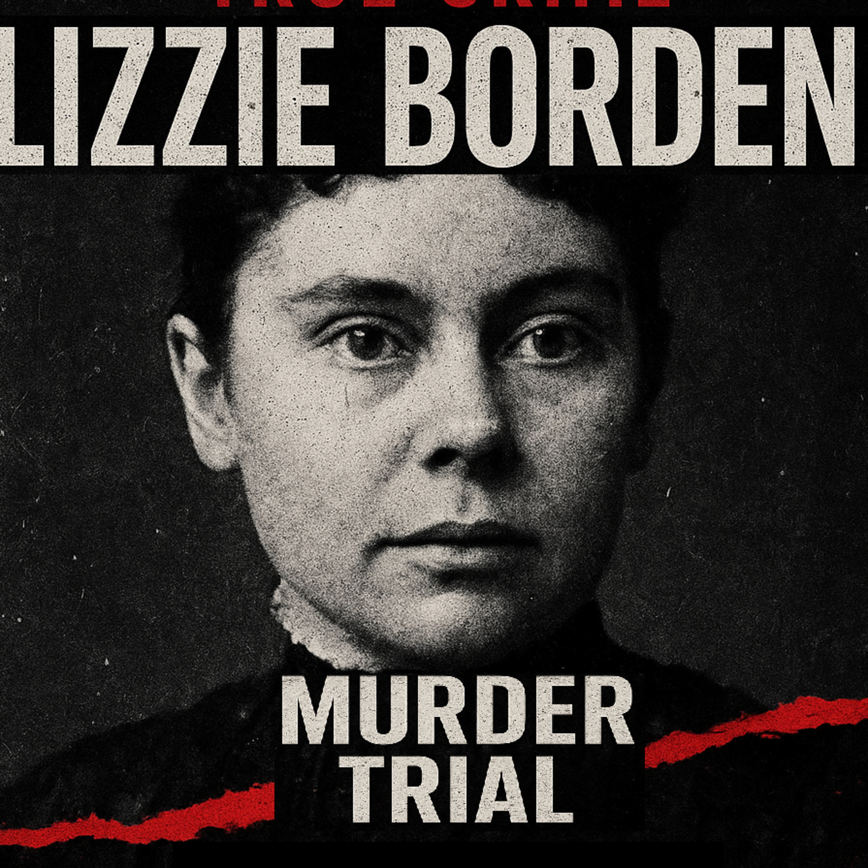 The Lizzie Borden Case