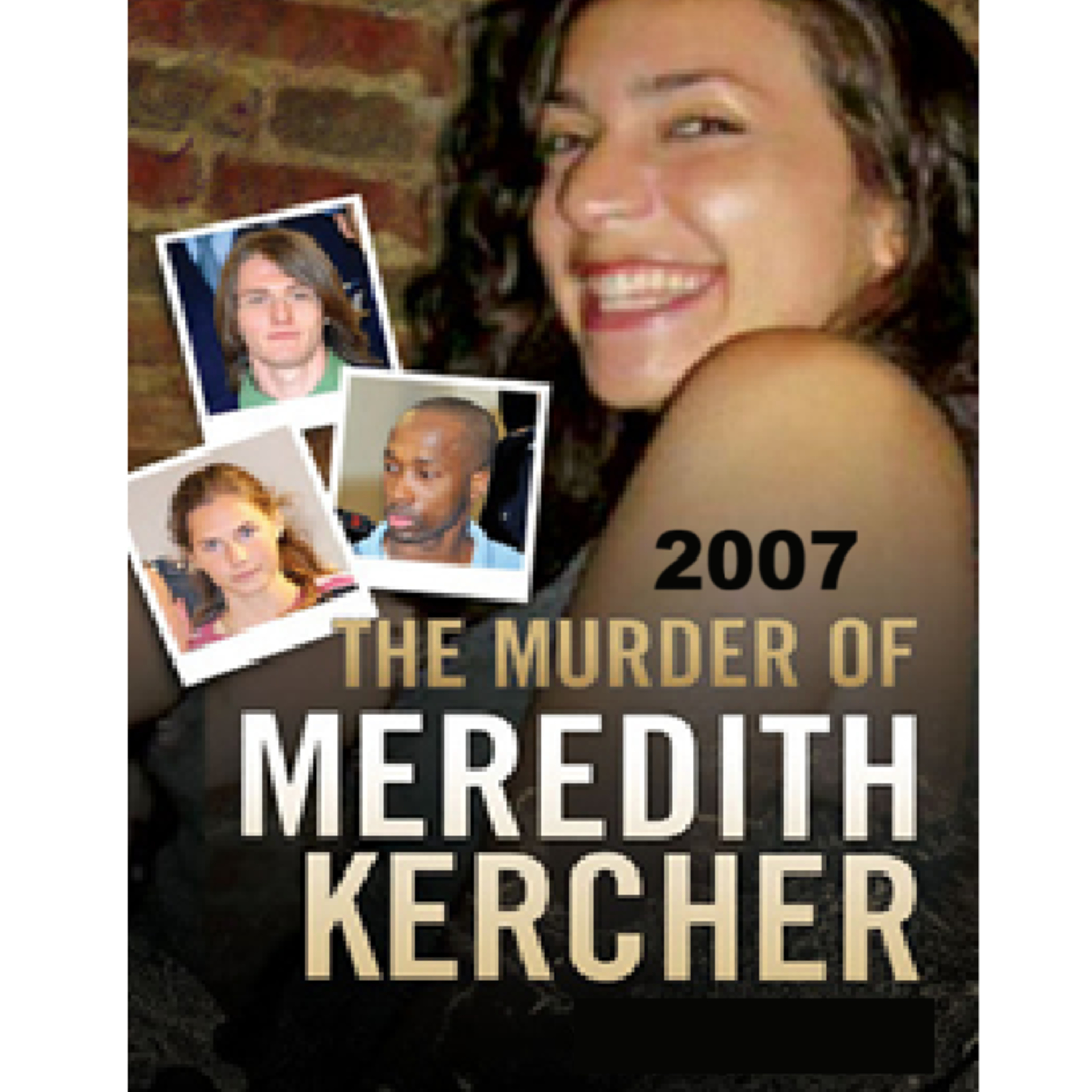 The Murder of Meredith Kercher