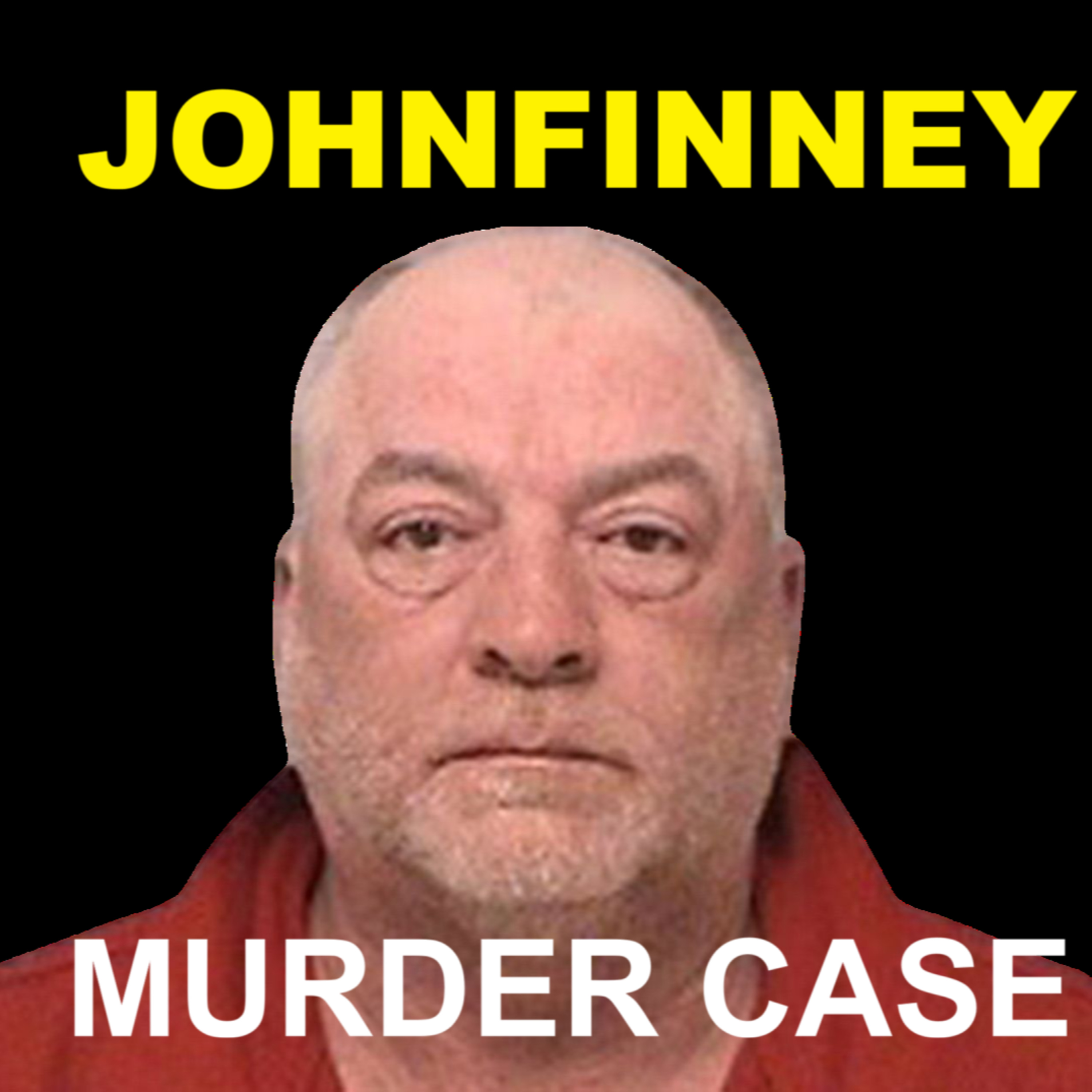 The John Finney Murder Case