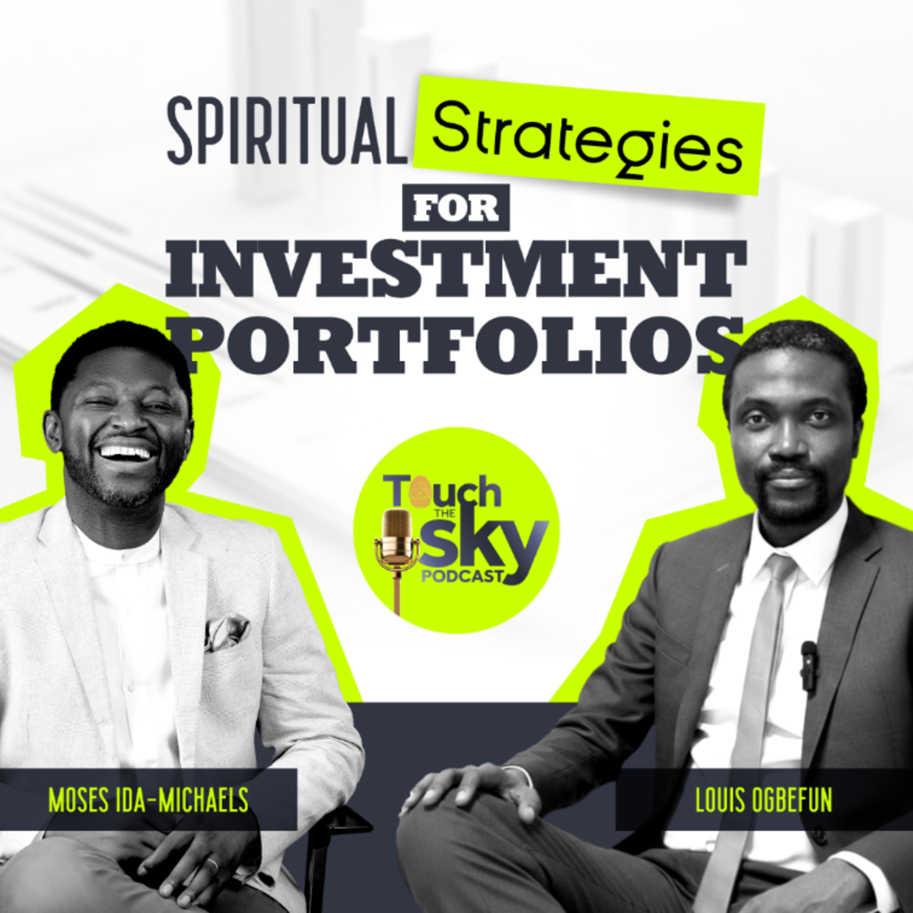 Spiritual Strategies for Investment Portfolios W/ Louis Ogbeifun