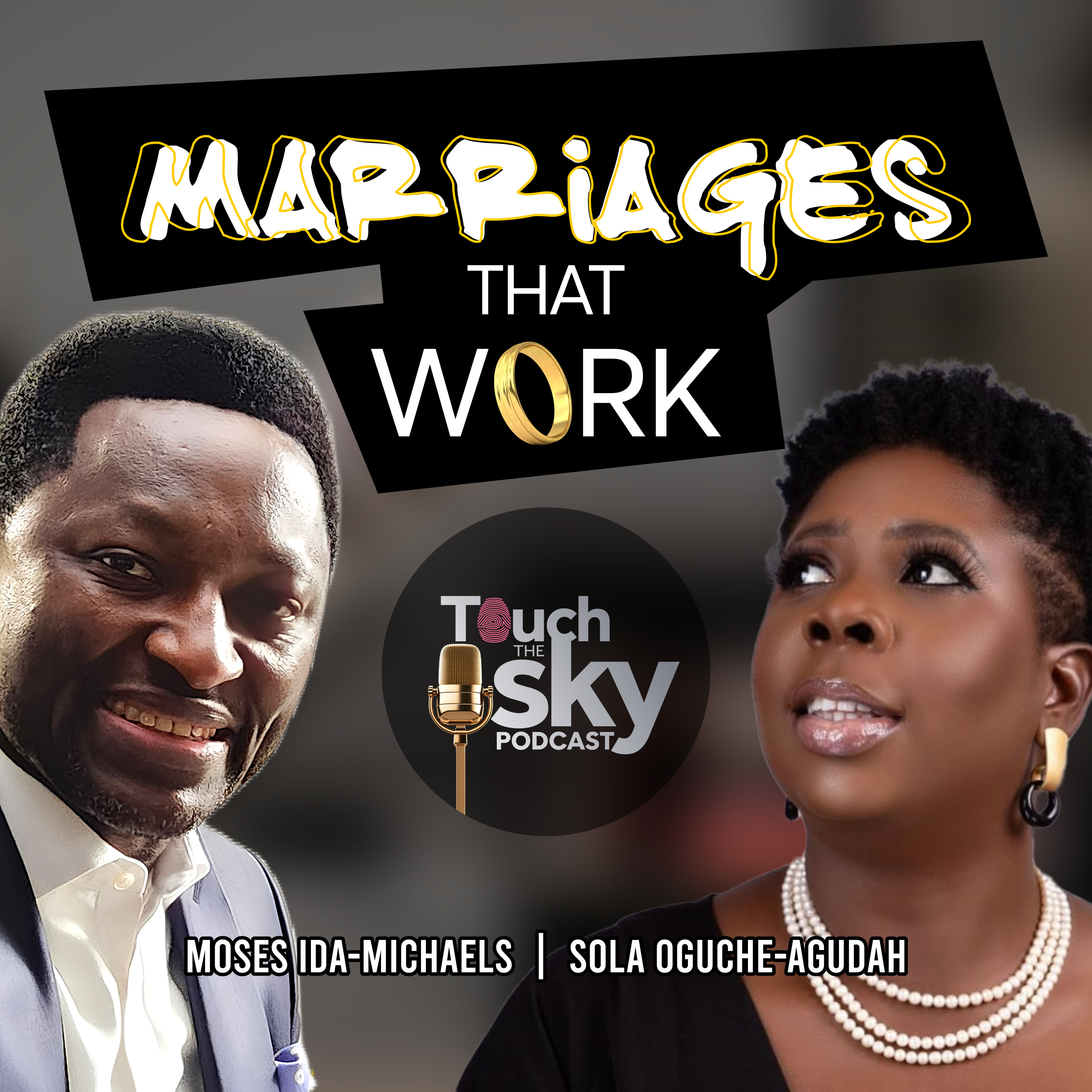 marriage that Works W/ Sola Oguche Aguda  episode artwork