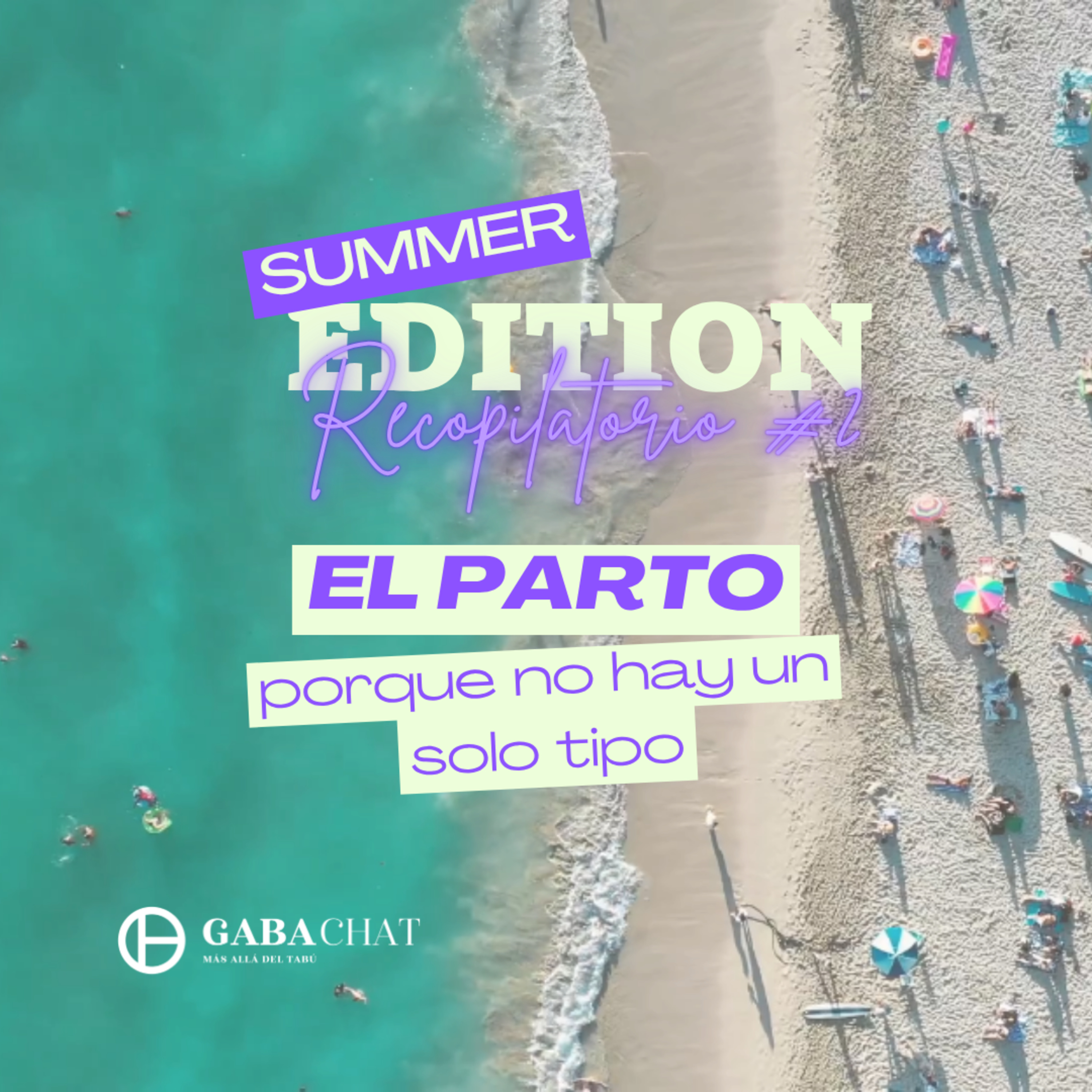 Summer Edition #2: El parto sin filtros episode artwork