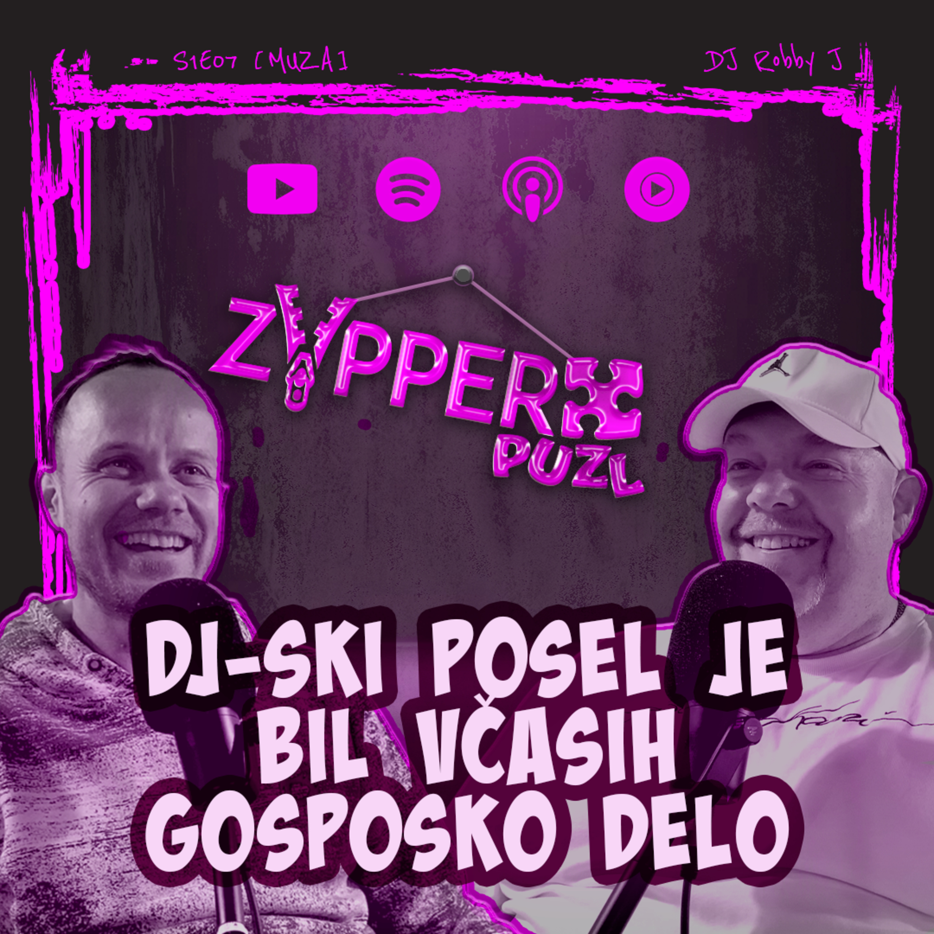 DJ-ski posel je bil včasih gosposko delo - DJ Robby J / Silverj / zYpper Puzl: MUZA [S1E07]